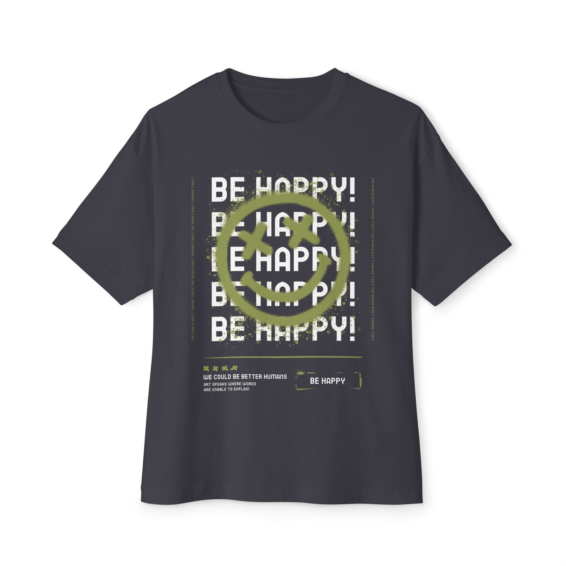 Be Happy, Graffitti Unisex Oversized Tee