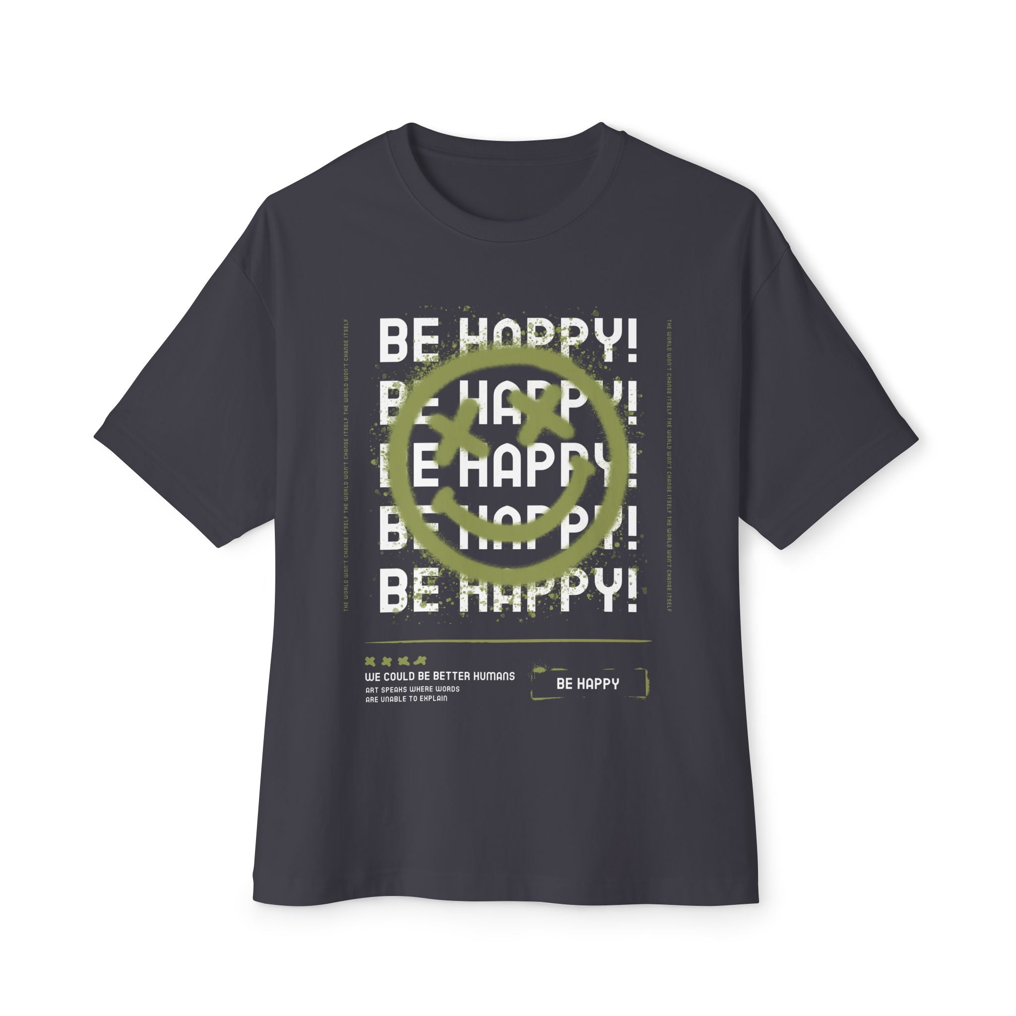 Be Happy, Graffitti Unisex Oversized Tee