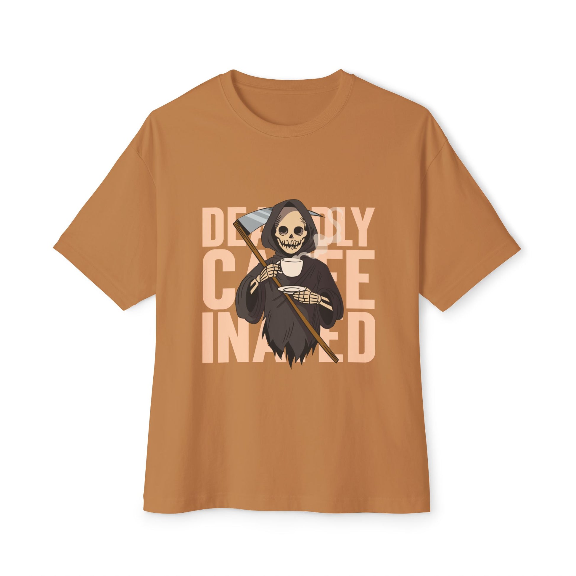 Deadly Caffeinated, Coffee Lover style Graphic Oversized T-Shirt