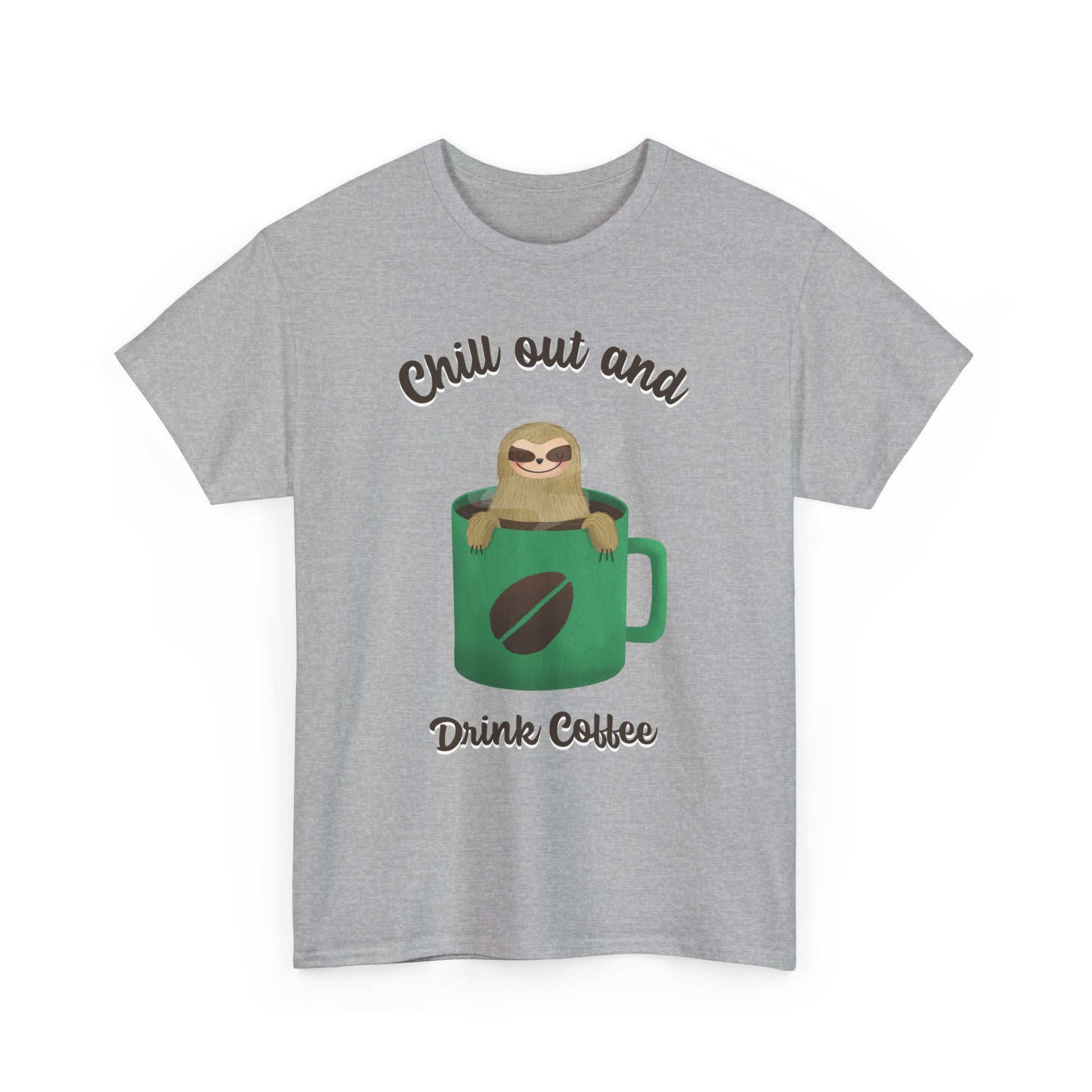 Chill Out and drink Coffee Tee, Unisex Cotton T-Shirt