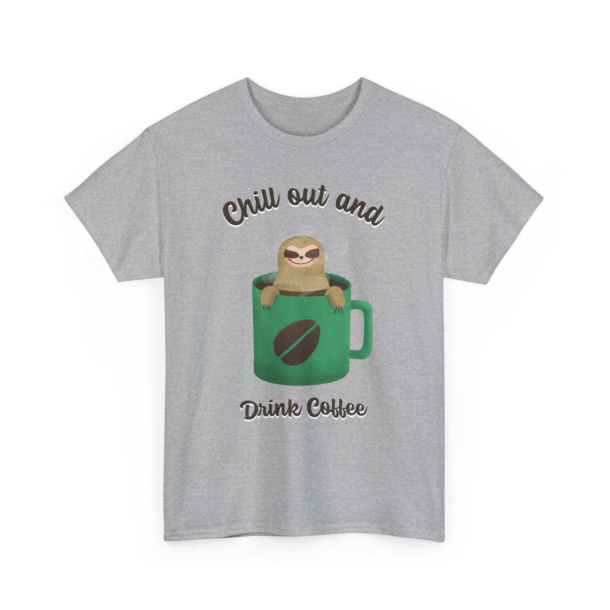 Chill Out and drink Coffee Tee, Unisex Cotton T-Shirt