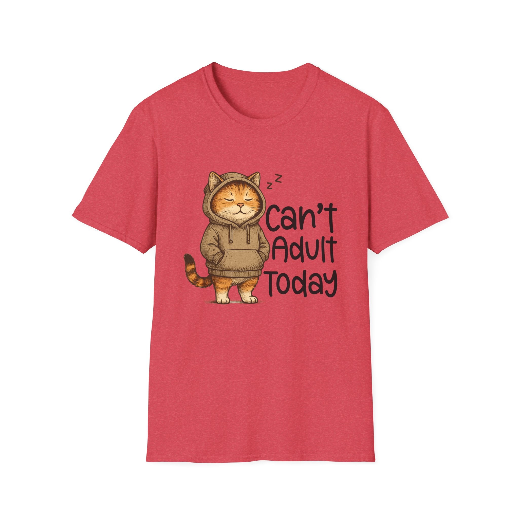 Can't Adult Today Shirt, Unisex Cotton T-Shirt