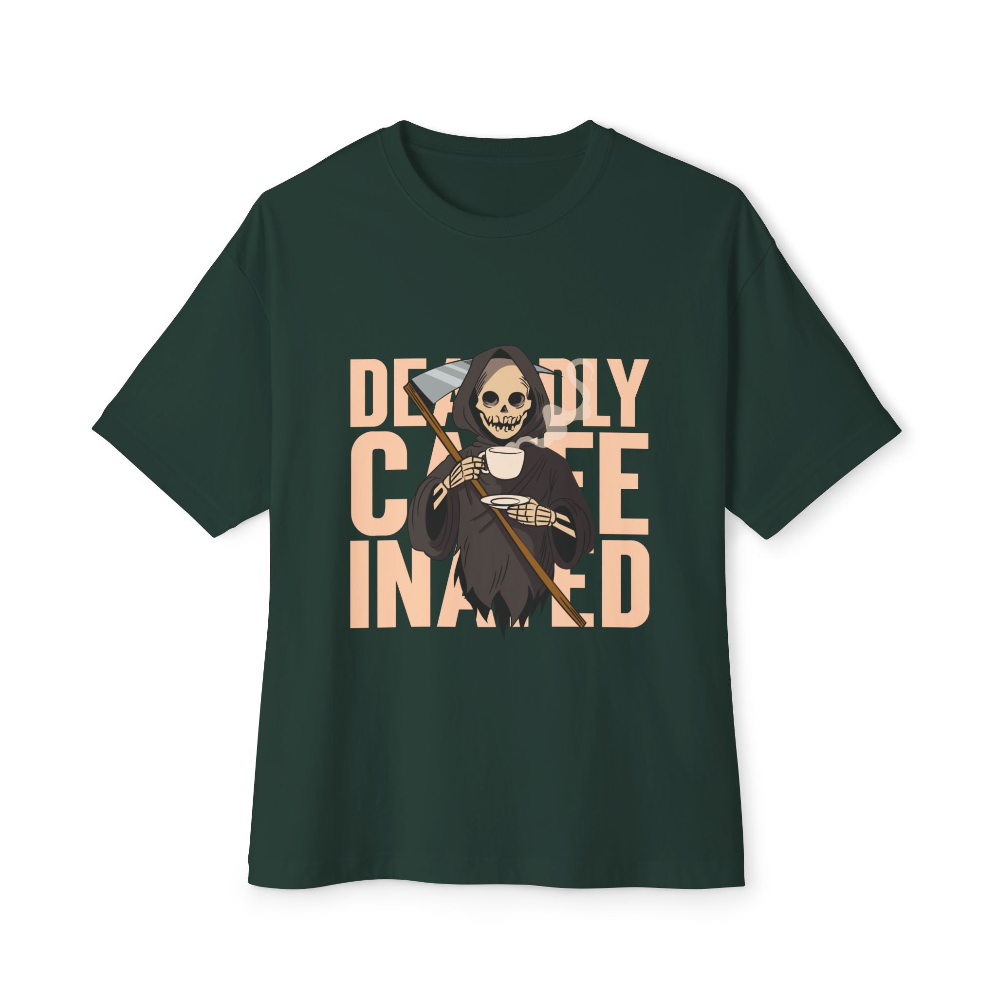 Deadly Caffeinated, Coffee Lover style Graphic Oversized T-Shirt