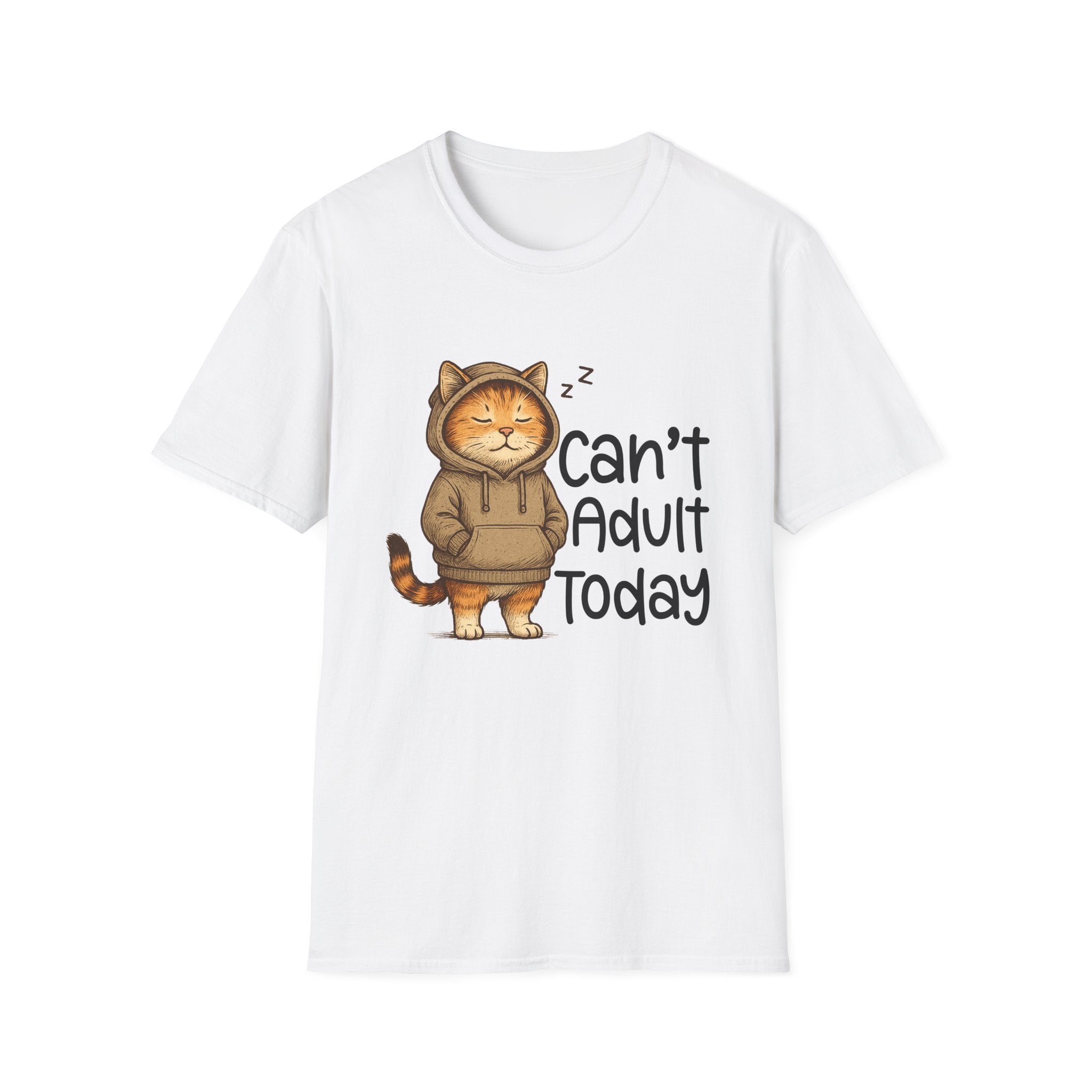 Can't Adult Today Shirt, Unisex Cotton T-Shirt