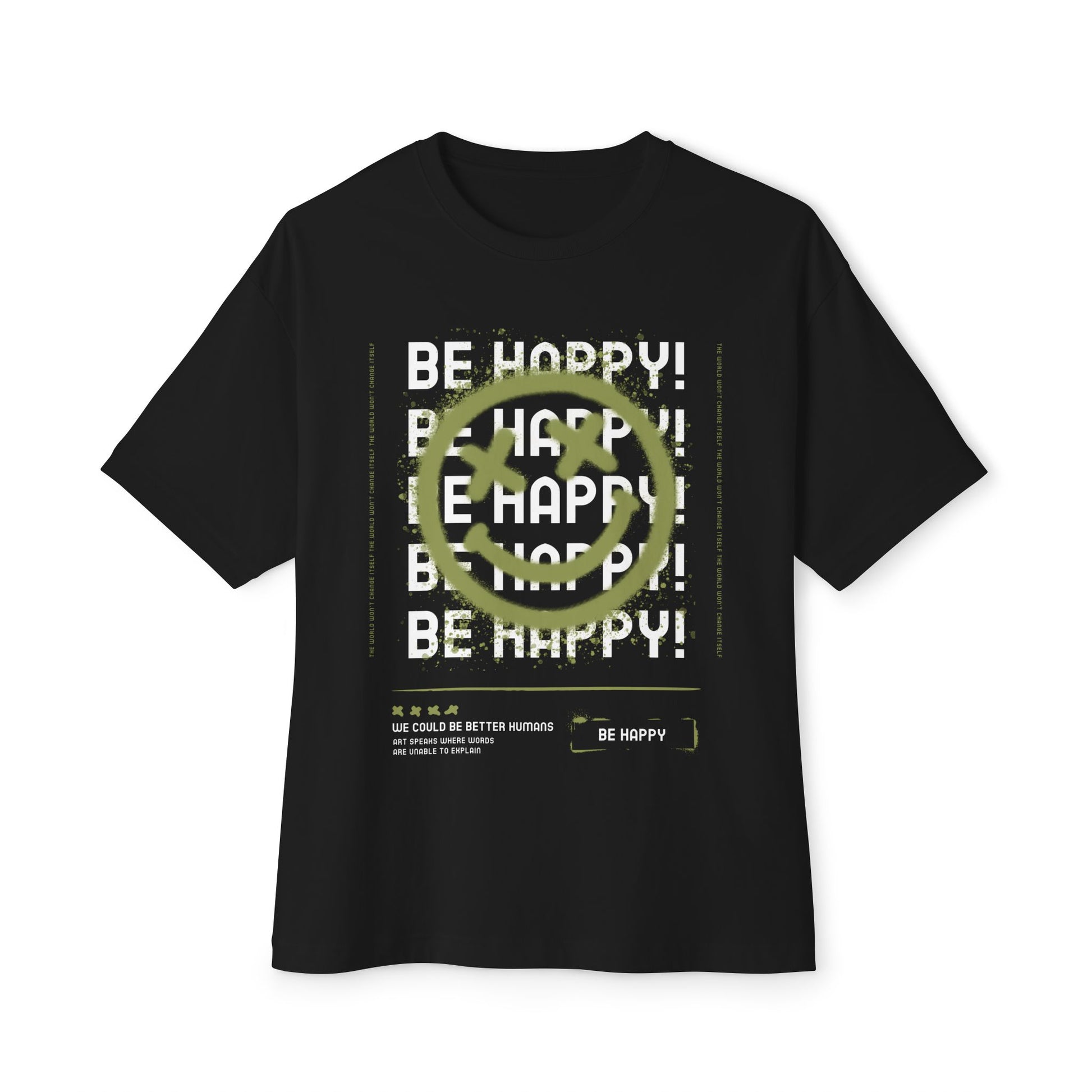 Be Happy, Graffitti Unisex Oversized Tee