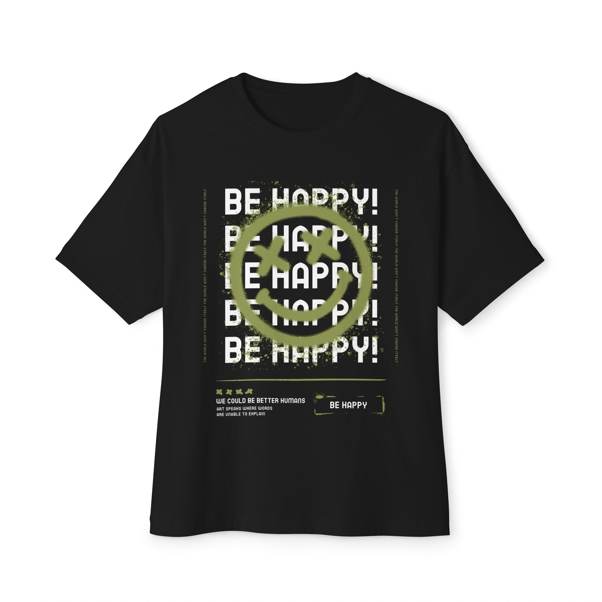 Be Happy, Graffitti Unisex Oversized Tee