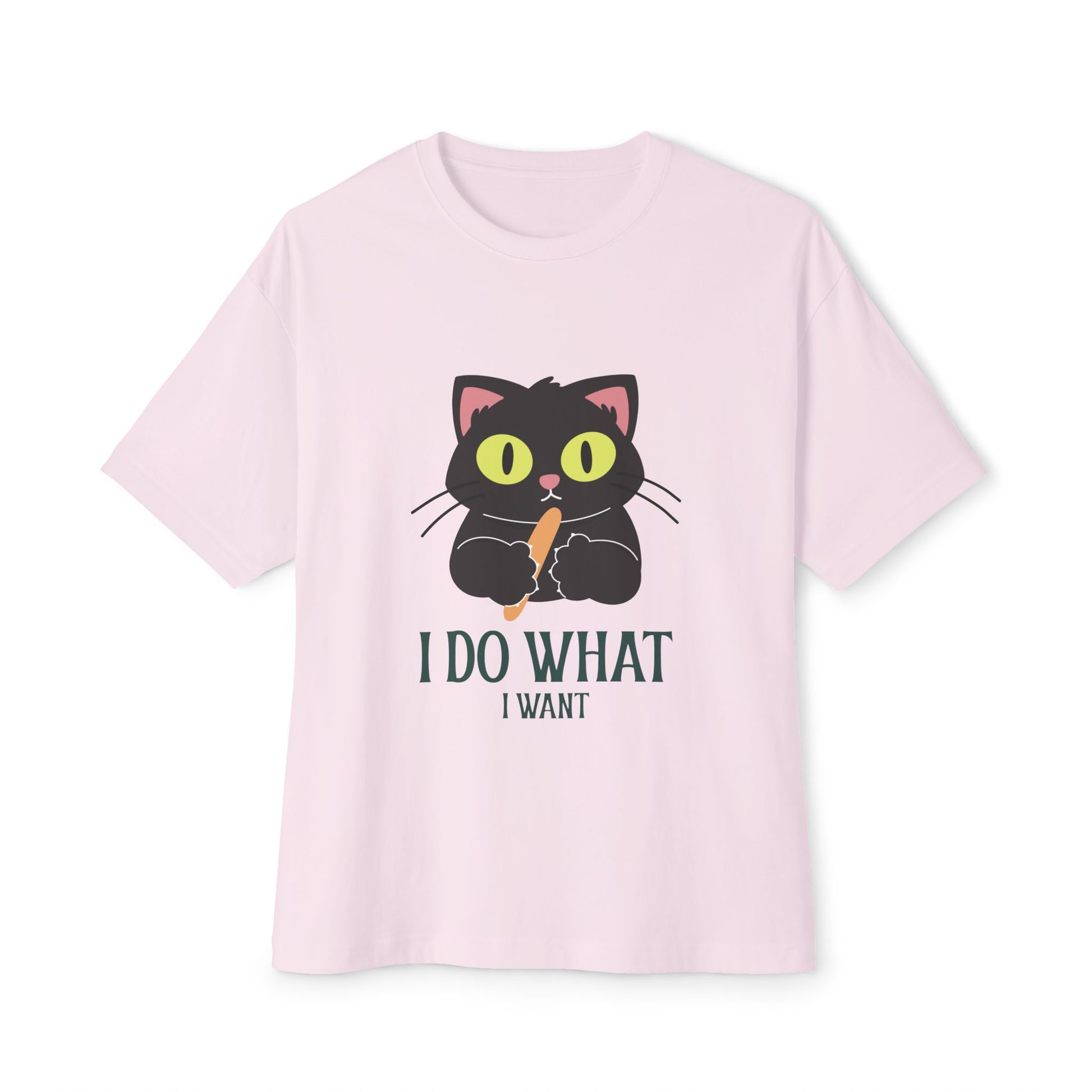 Oversized Unisex T-shirt I'll Do What I Want