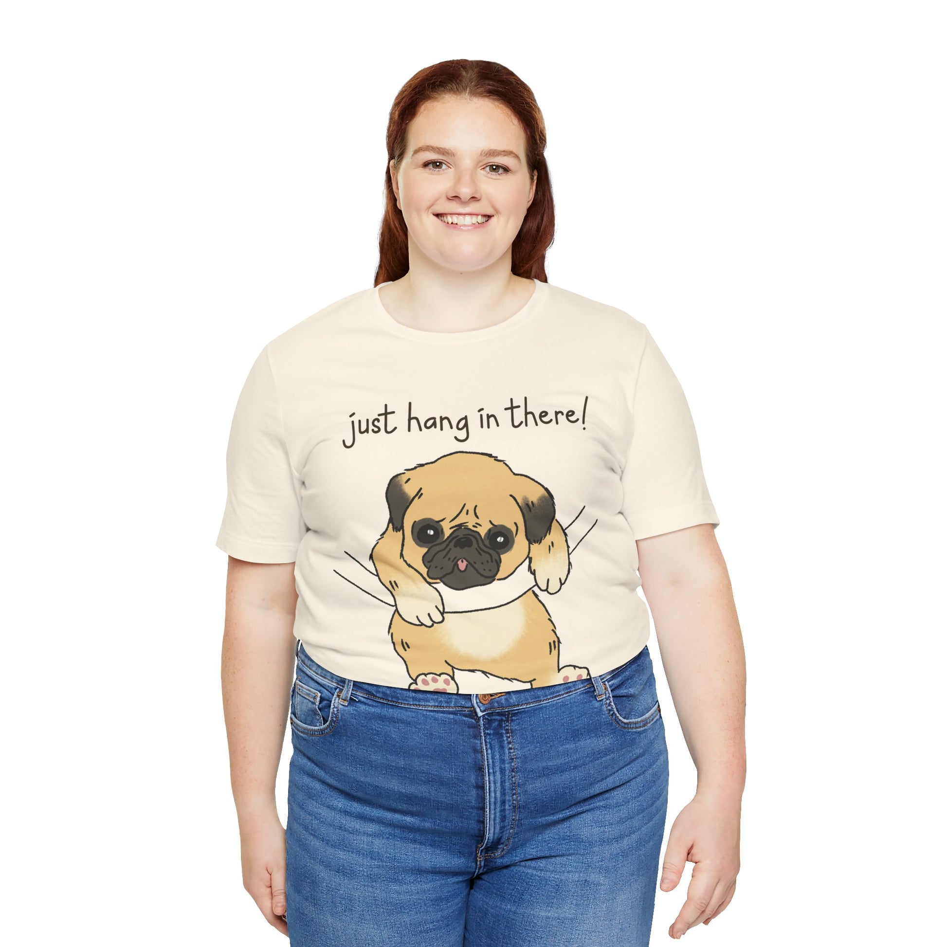 Just Hang In There Tee, Unisex T-Shirt