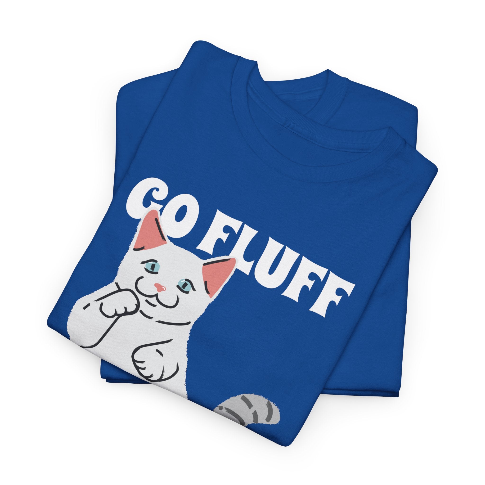 Go Fluff Yourself T-Shirt, Funny Cat Shirt