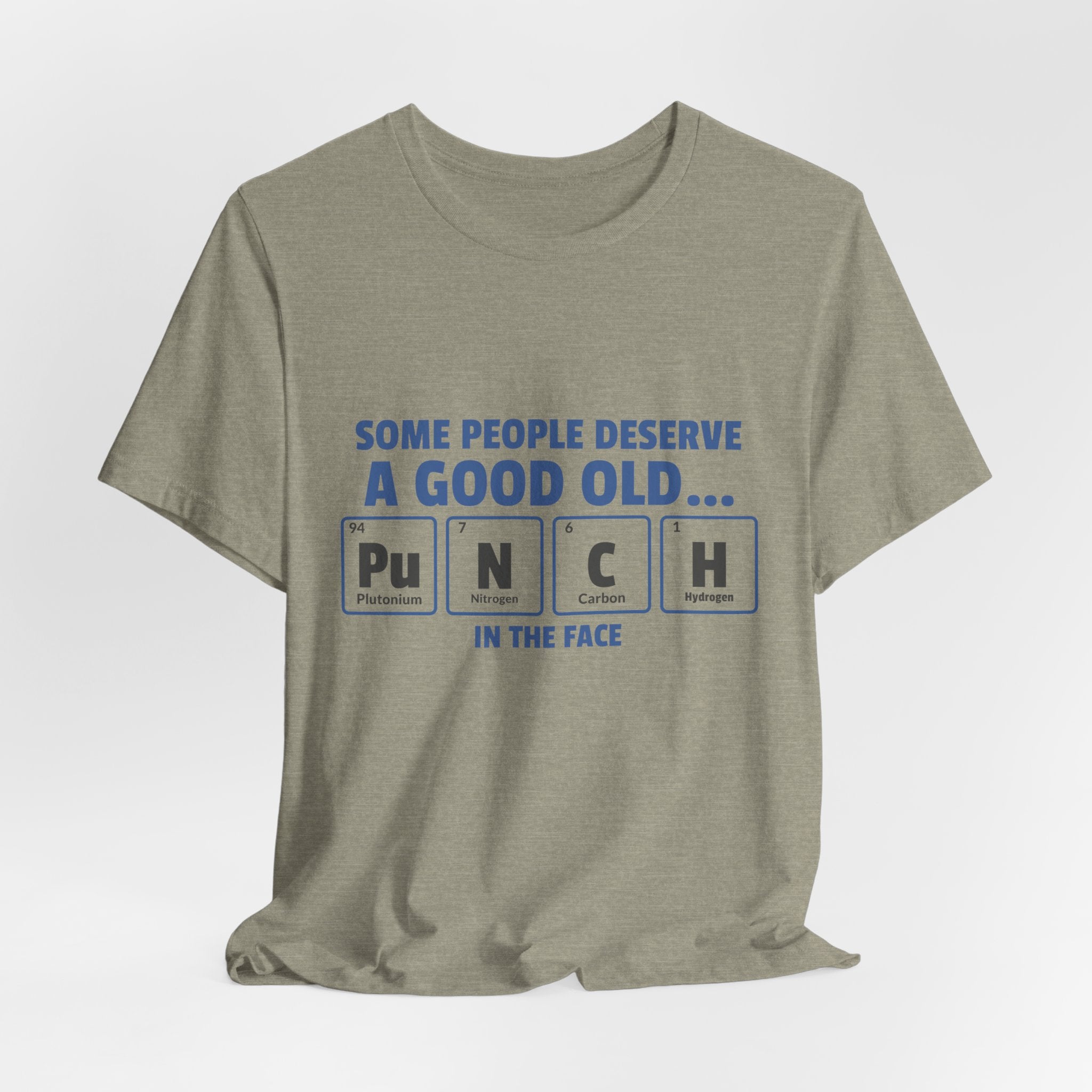 Some People Deserve a Good Old...Punch in the Face! Tee, casual graphic T-shirt