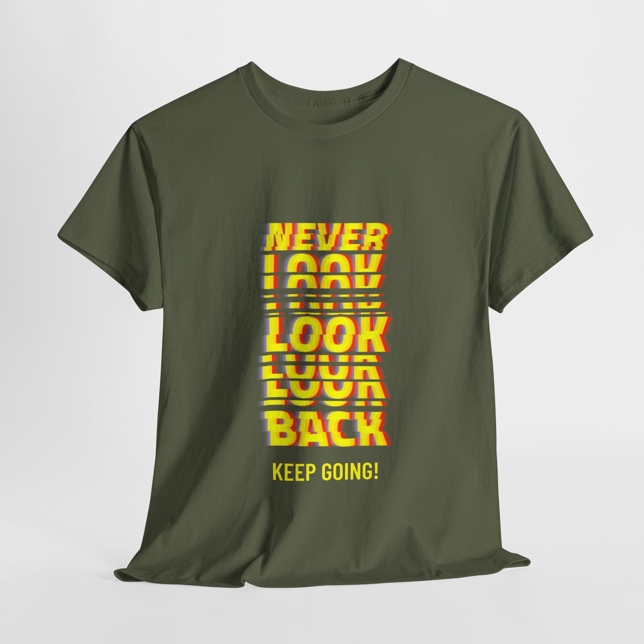 Never Look Back, Keep Going Motivational Unisex Heavy Cotton T-Shirt