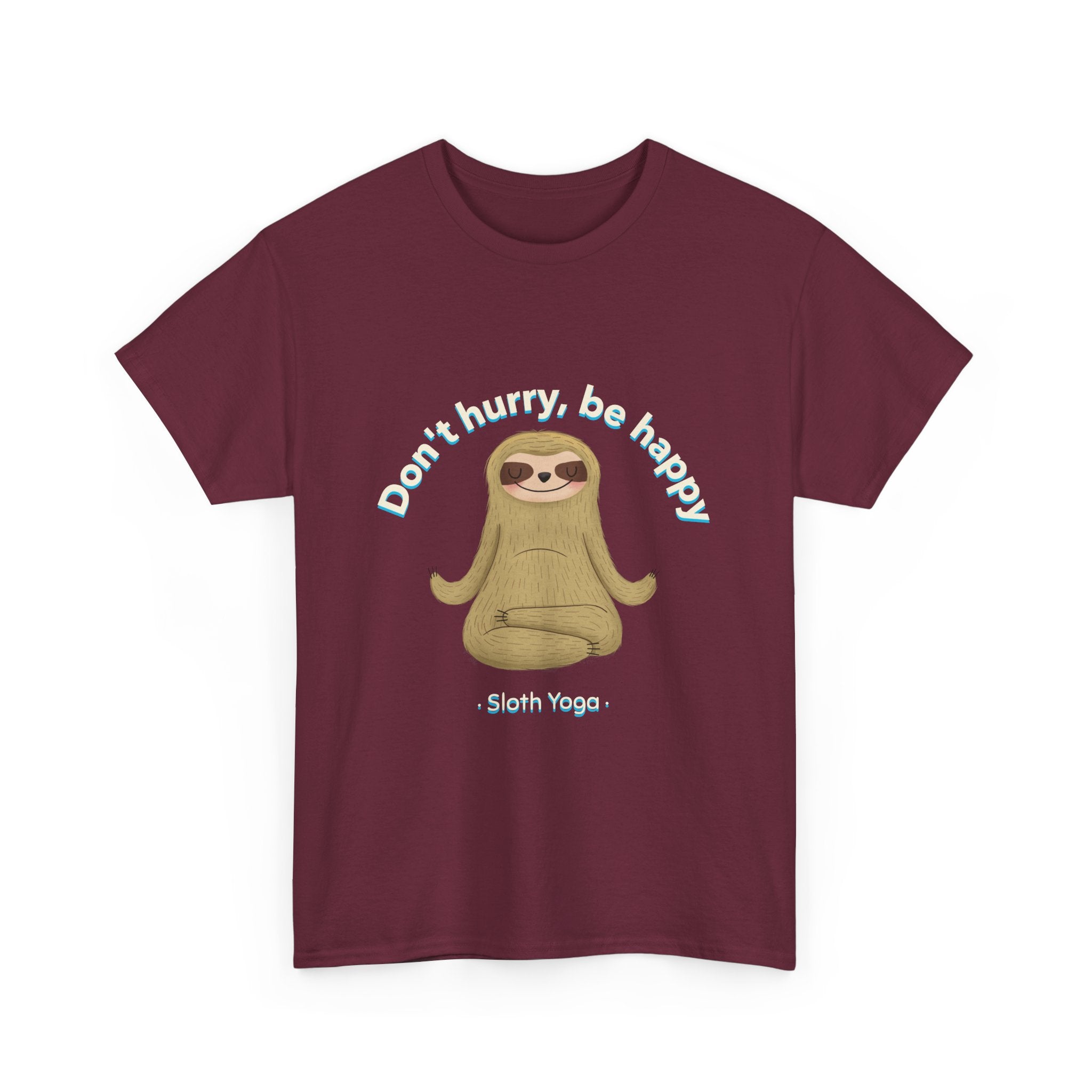 Don't hurry, be Happy Unisex Tee,  Casual Wear T-Shirt