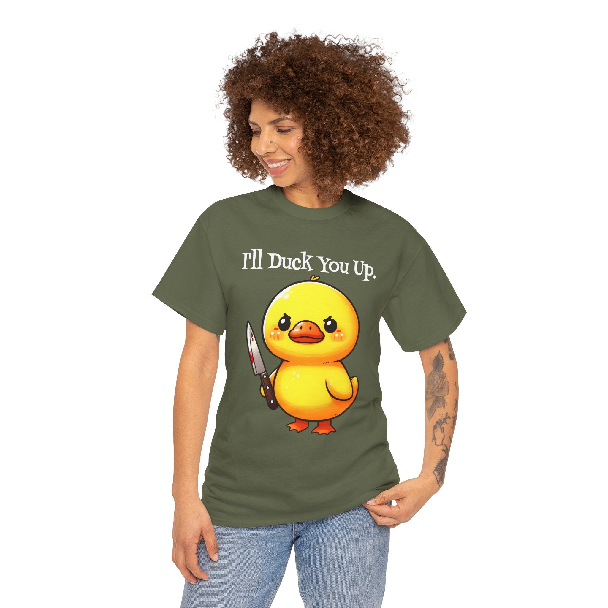 I'll Duck you Up. T-shirt funny graphic tee