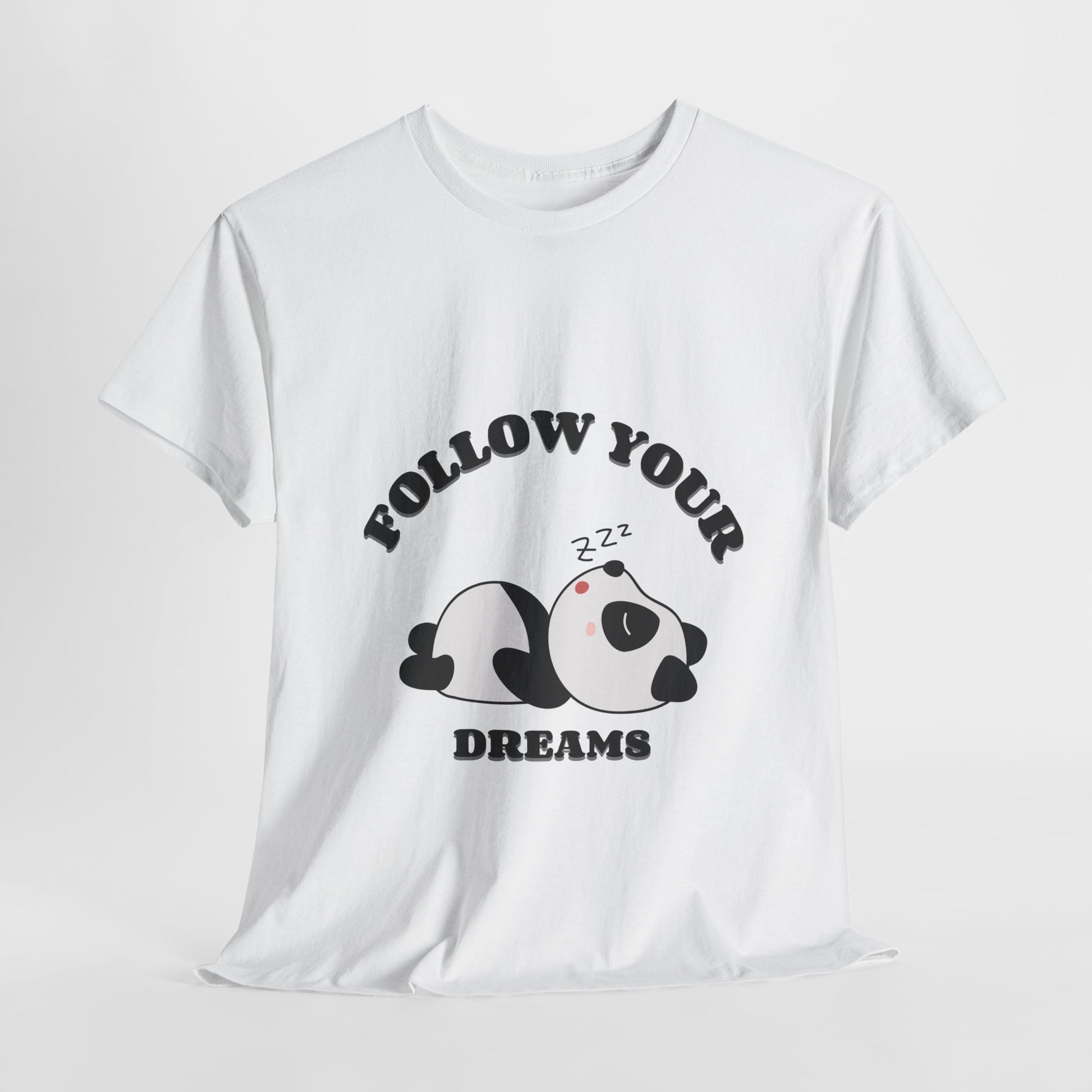 Follow your Dreams T-Shirt, Lazy Days Unisex Heavy Cotton Tee