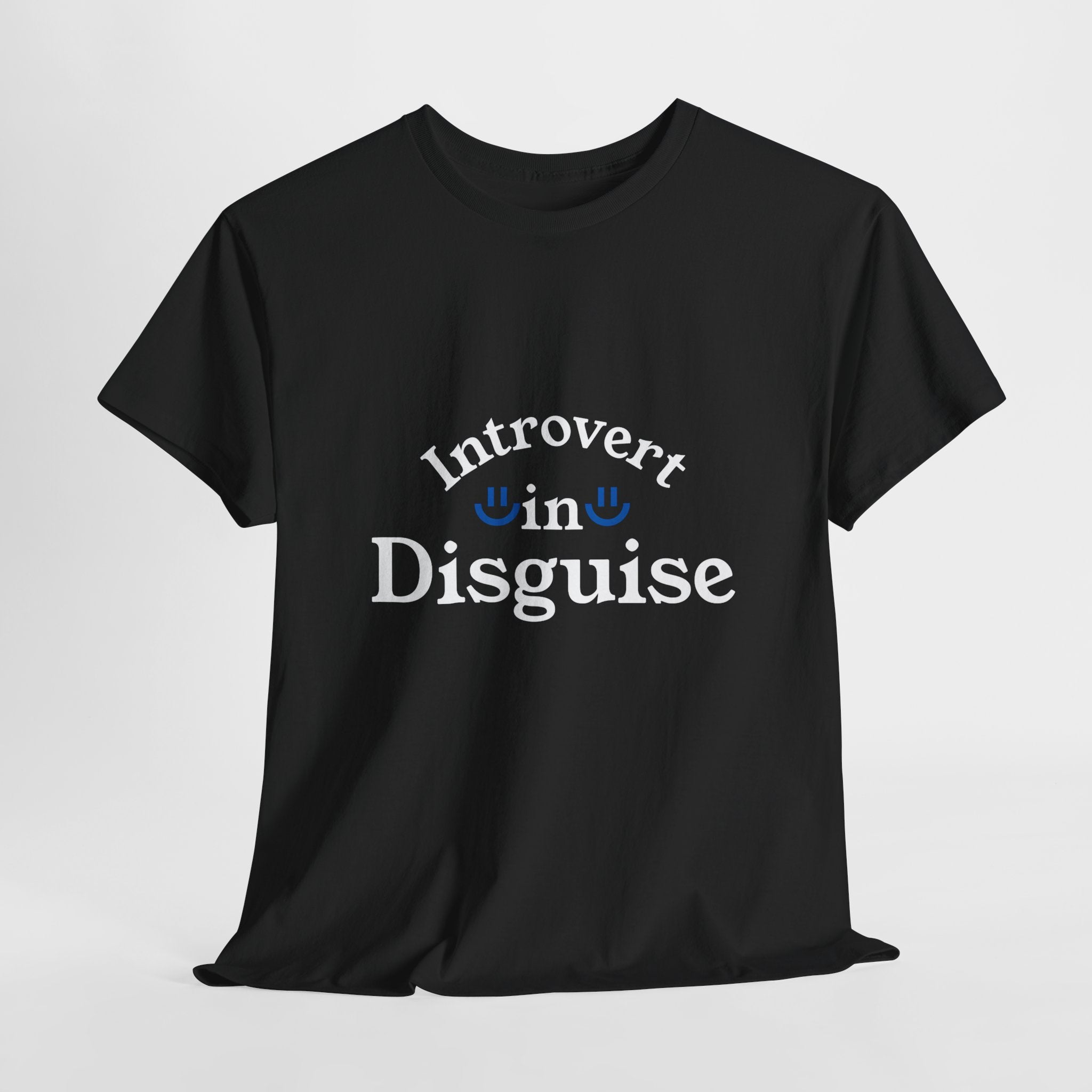 Introvert in Disguise Unisex Tee, Funny  Introverts T-Shirt