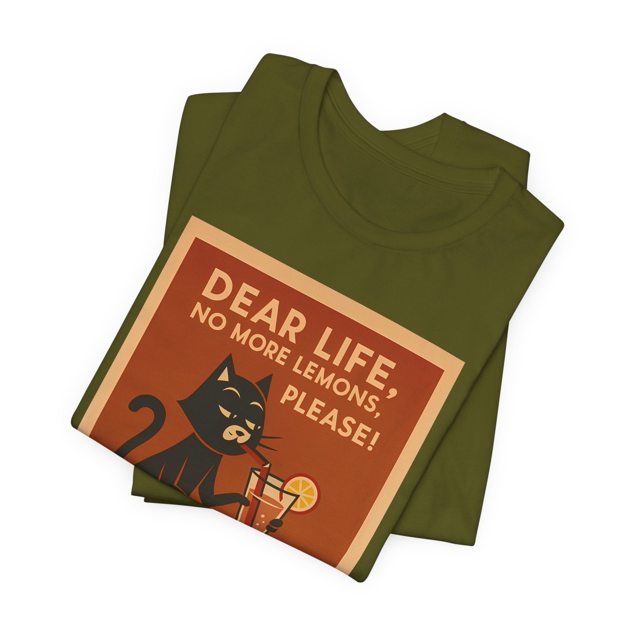 Dear Life No More Lemons Tee, Funny Cat Tee, Unisex Graphic T-Shirt