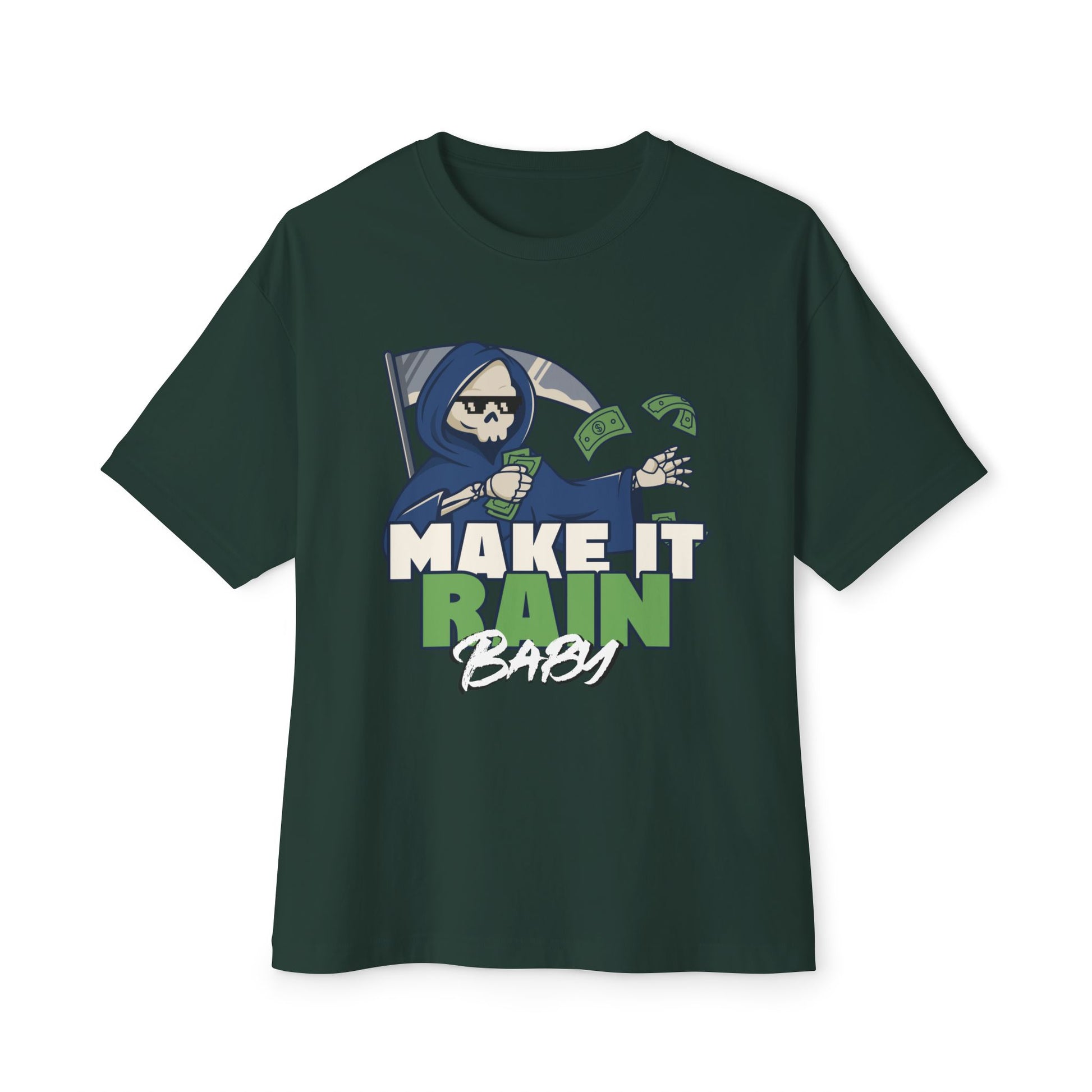 Make it rain baby, Humourous Grpahic Oversized T-Shirt