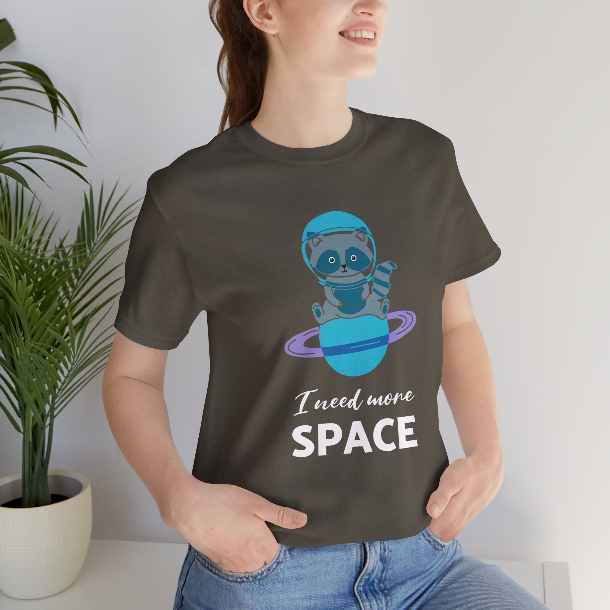 I need more space T-shirt