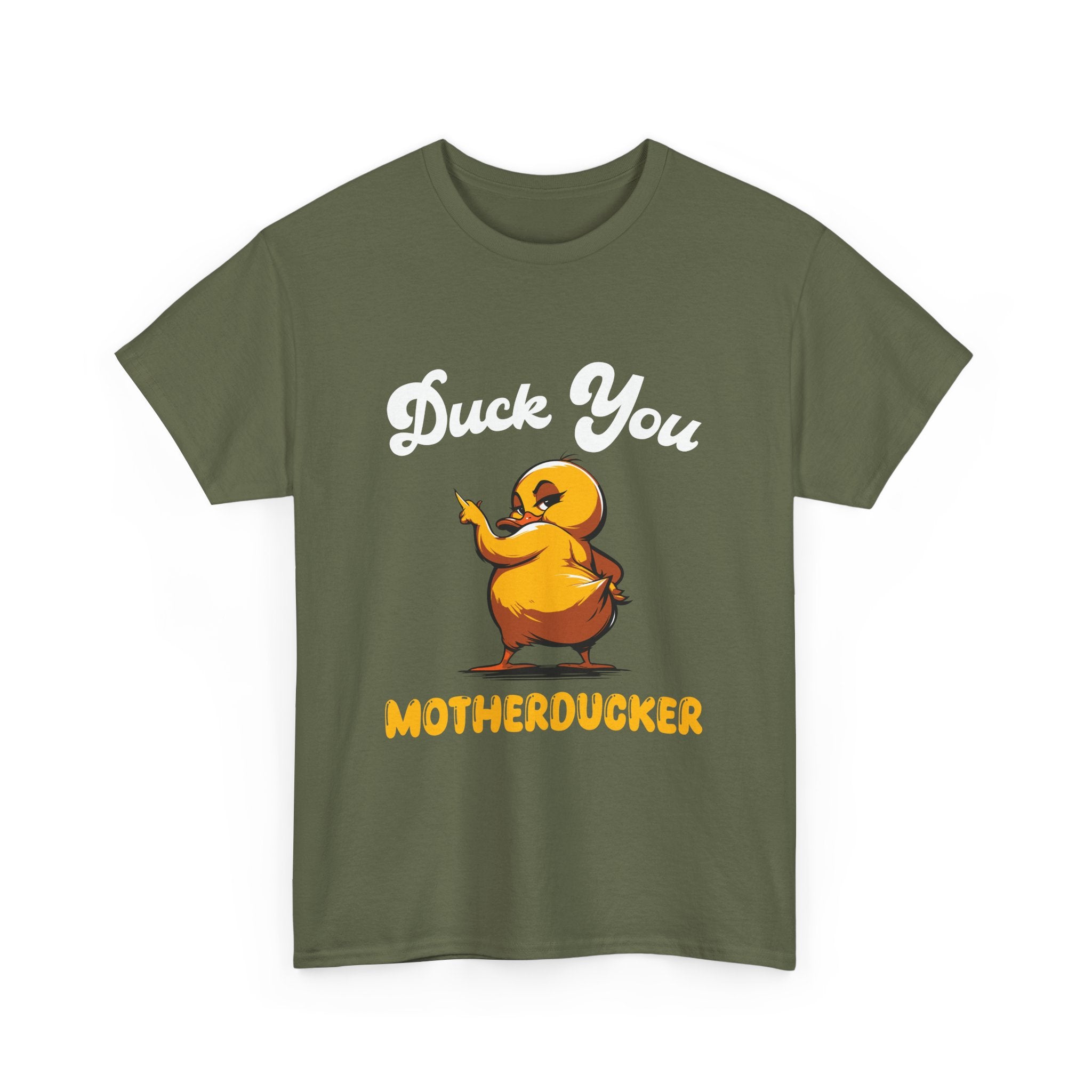 Duck You Motherducker Tee Humorous T-shirt