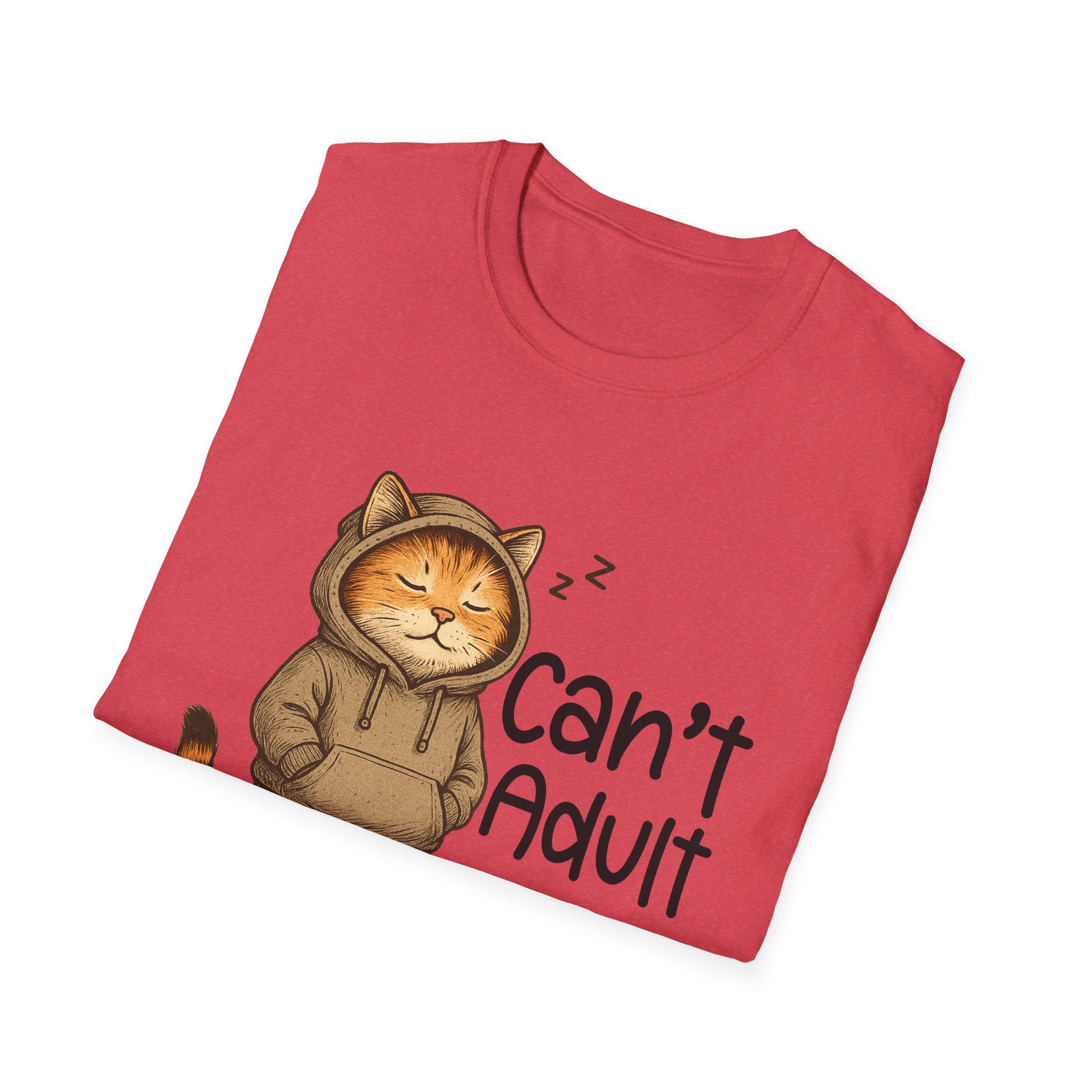 Can't Adult Today Shirt, Unisex Cotton T-Shirt
