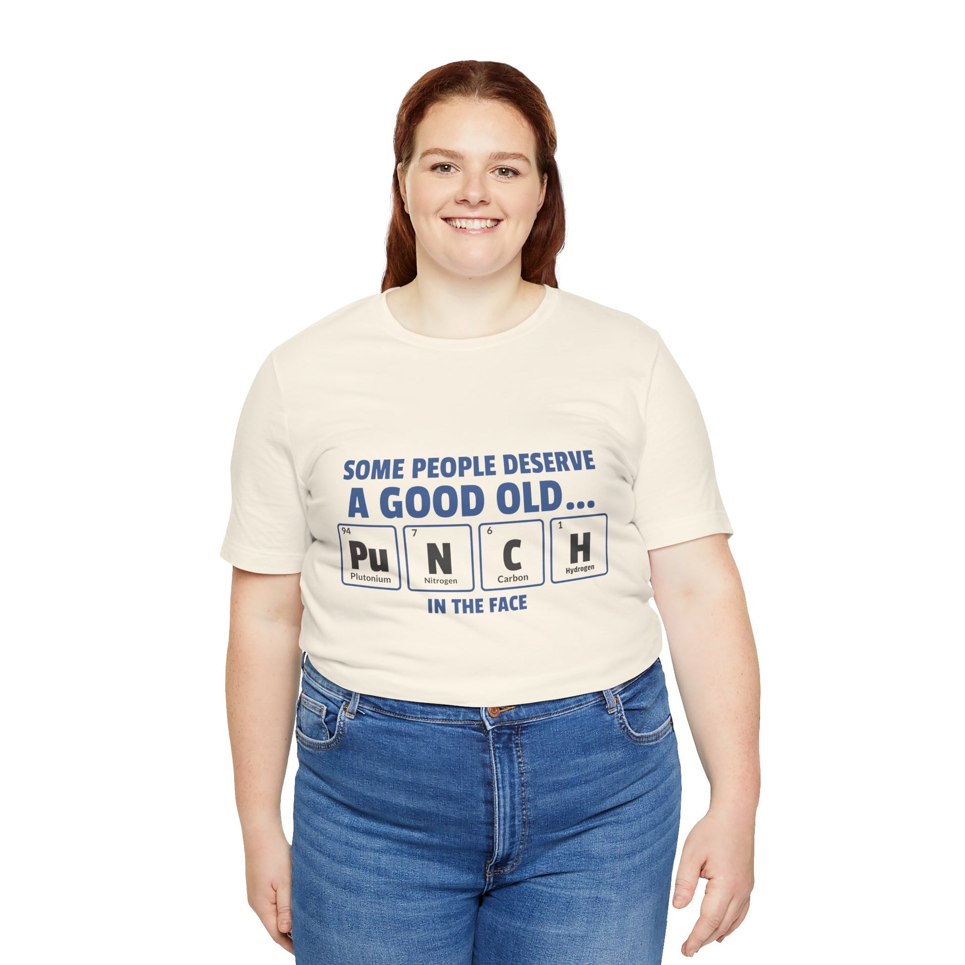 Some People Deserve a Good Old...Punch in the Face! Tee, casual graphic T-shirt
