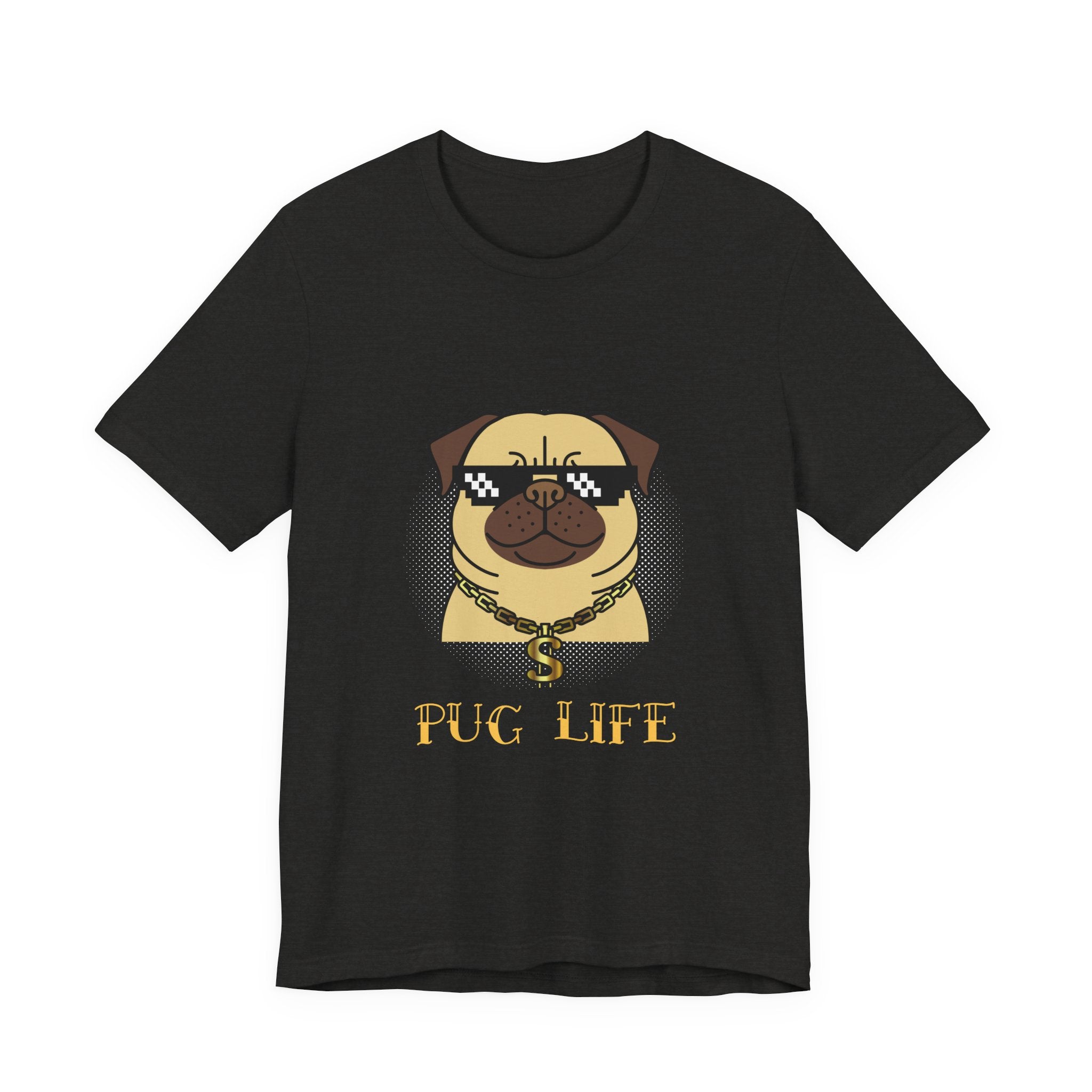 Pug Life Unisex T-Shirt