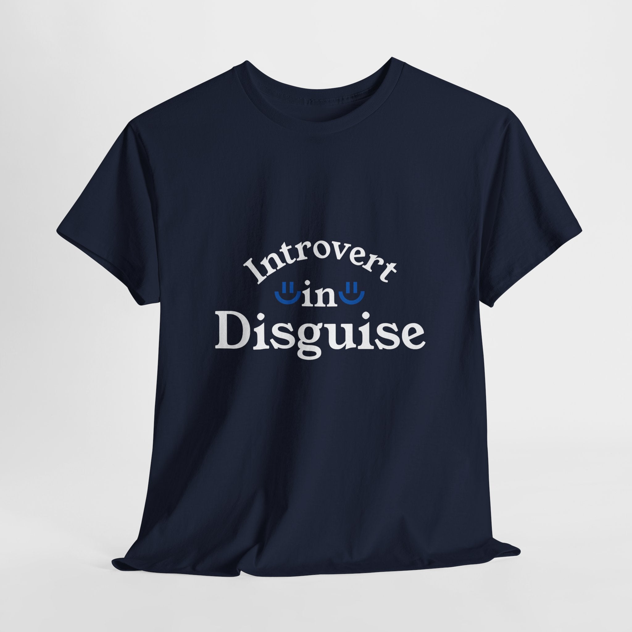 Introvert in Disguise Unisex Tee, Funny  Introverts T-Shirt