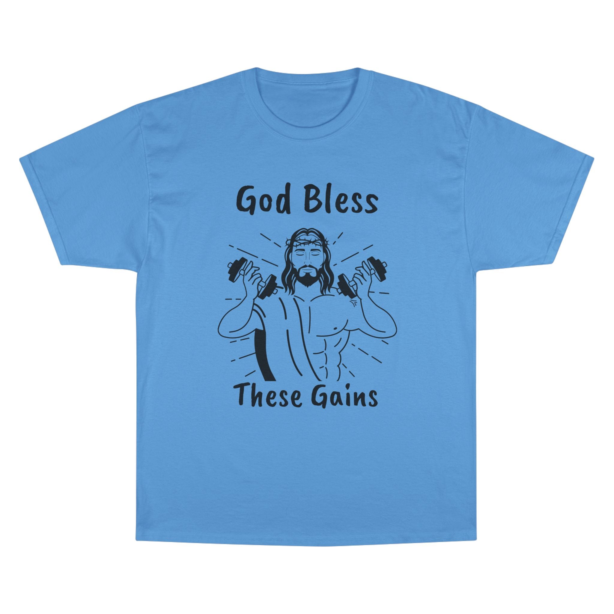 God Bless These Gains Champion T-Shirt