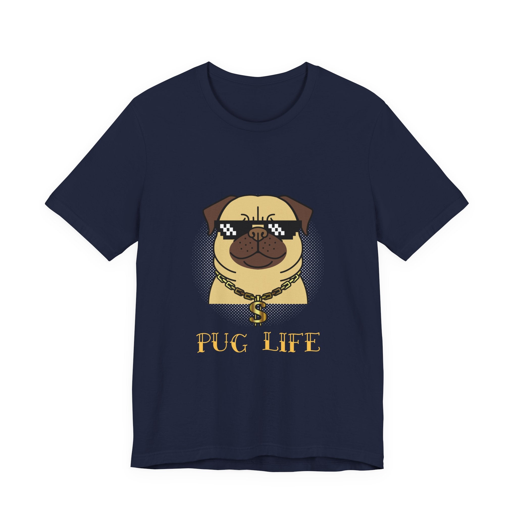 Pug Life Unisex T-Shirt