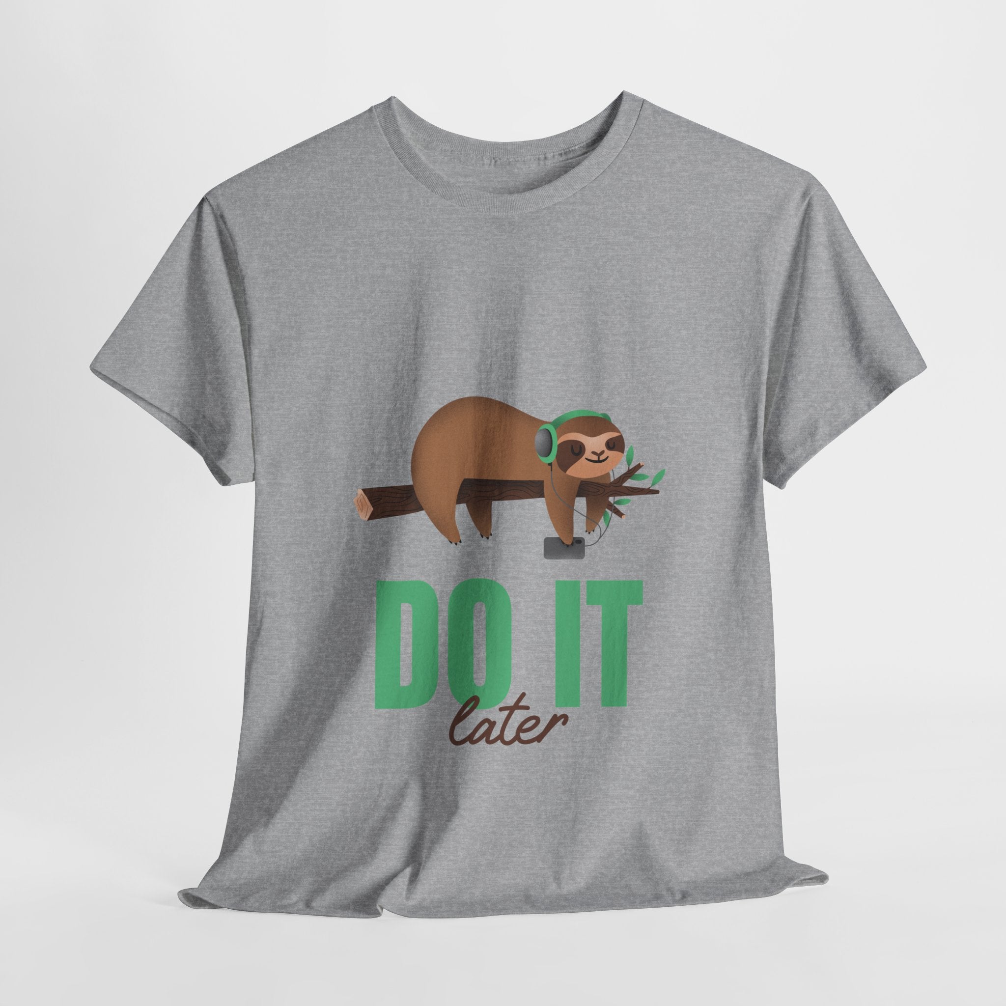 Do It Later, Funny T-Shirt, Lazy Days Unisex Heavy Cotton Tee