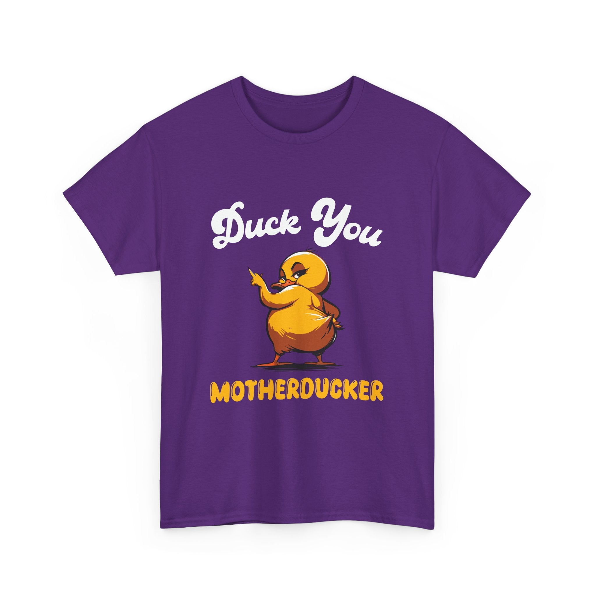 Duck You Motherducker Tee Humorous T-shirt