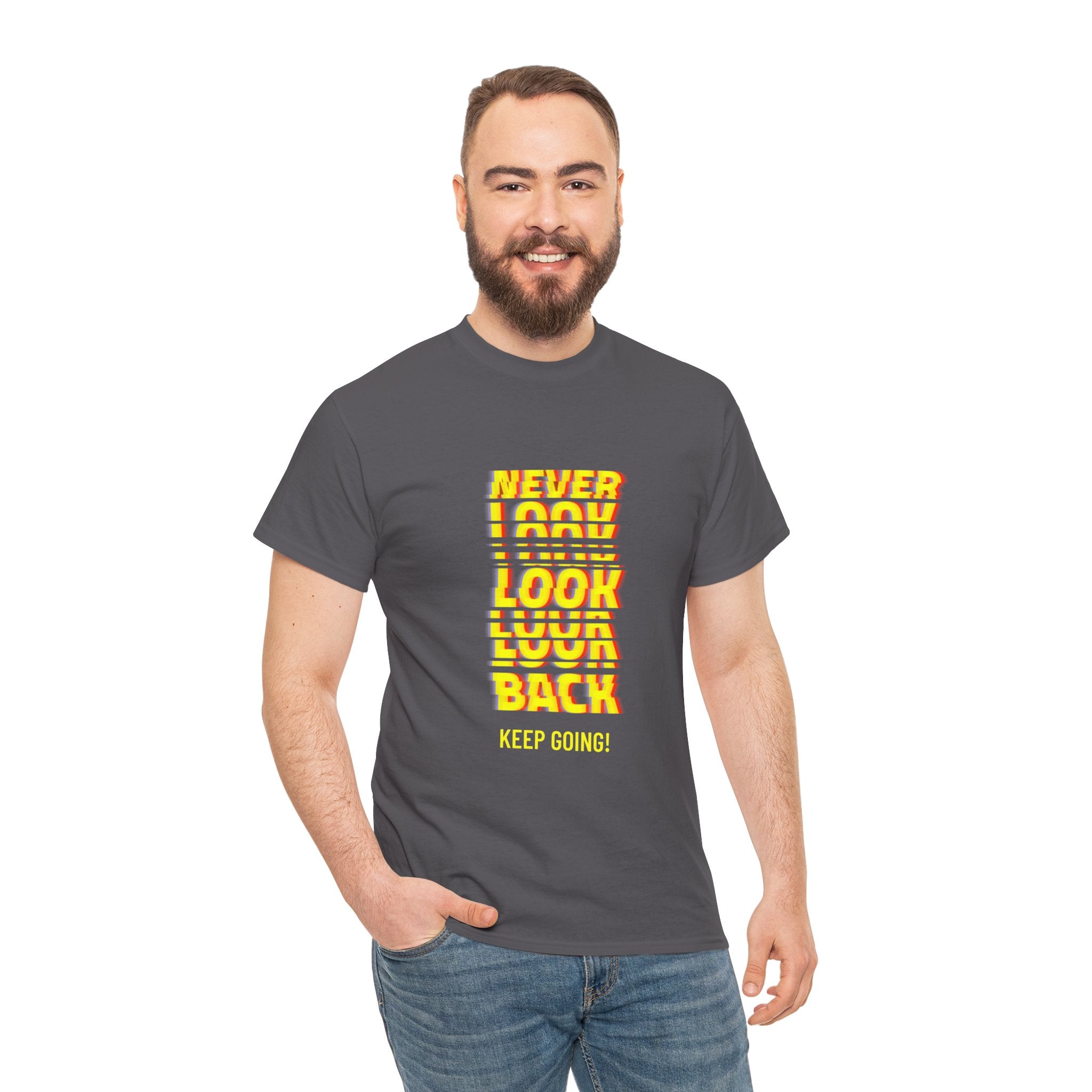 Never Look Back, Keep Going Motivational Unisex Heavy Cotton T-Shirt