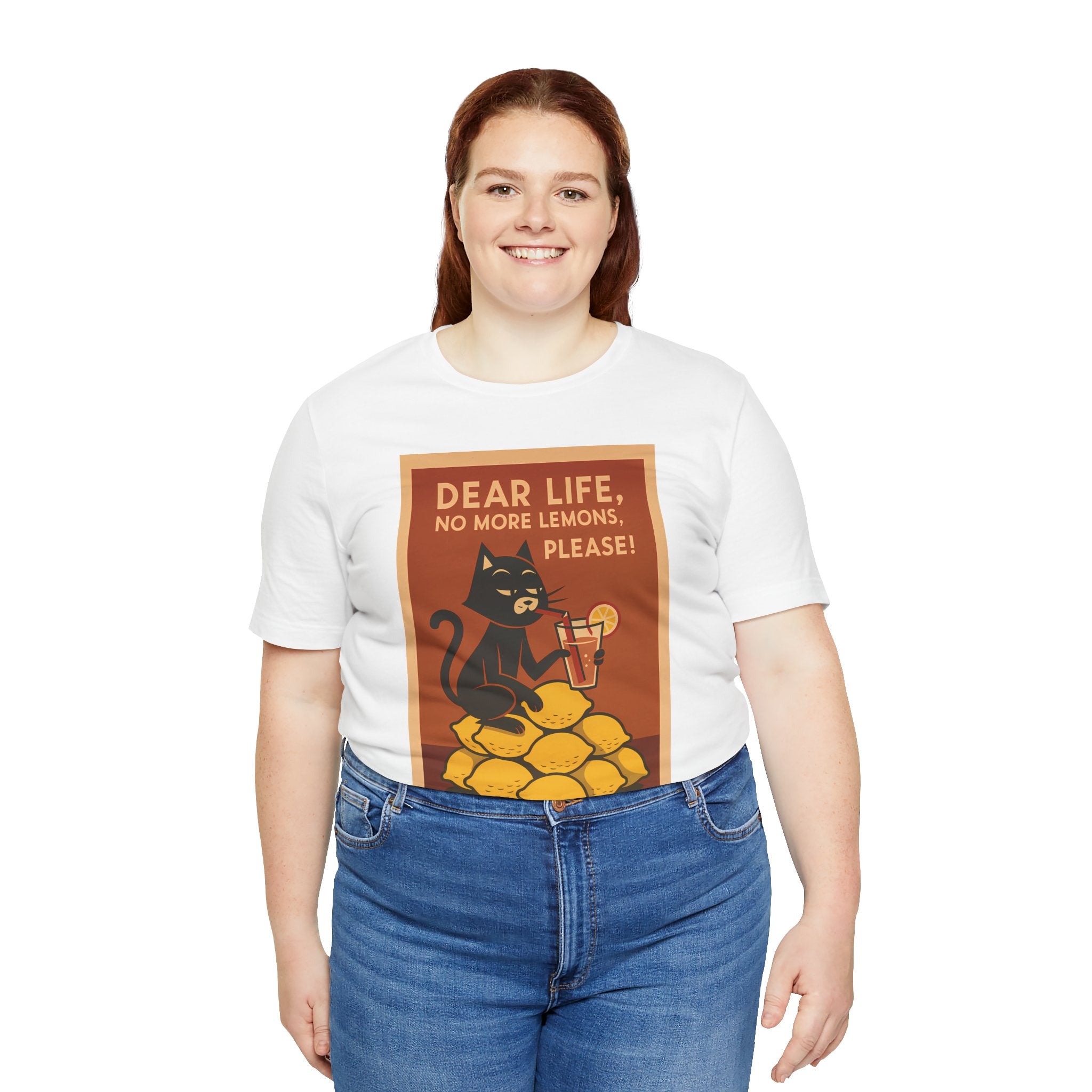 Dear Life No More Lemons Tee, Funny Cat Tee, Unisex Graphic T-Shirt