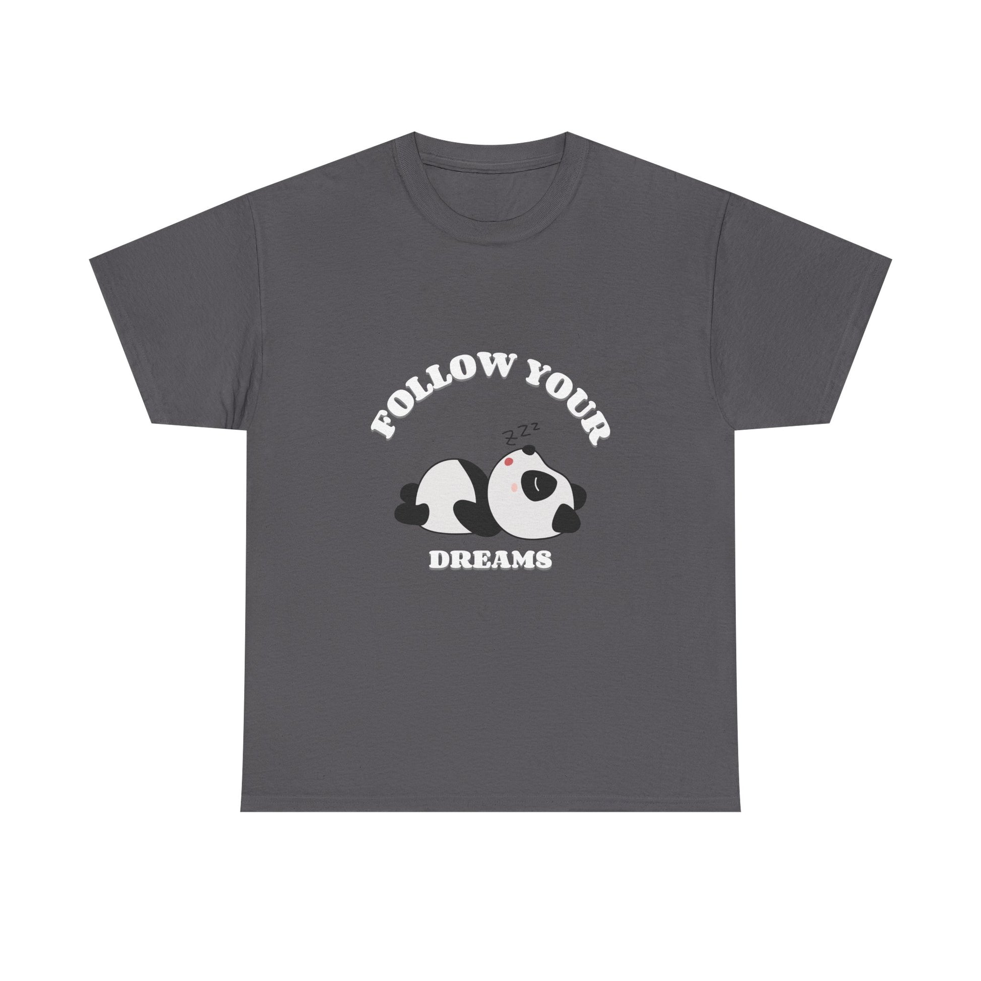 Follow your Dreams T-Shirt, Lazy Days Unisex Heavy Cotton Tee