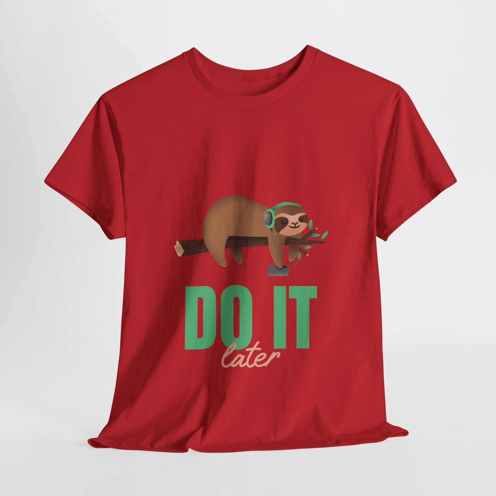 Do It Later, Funny T-Shirt, Lazy Days Unisex Heavy Cotton Tee