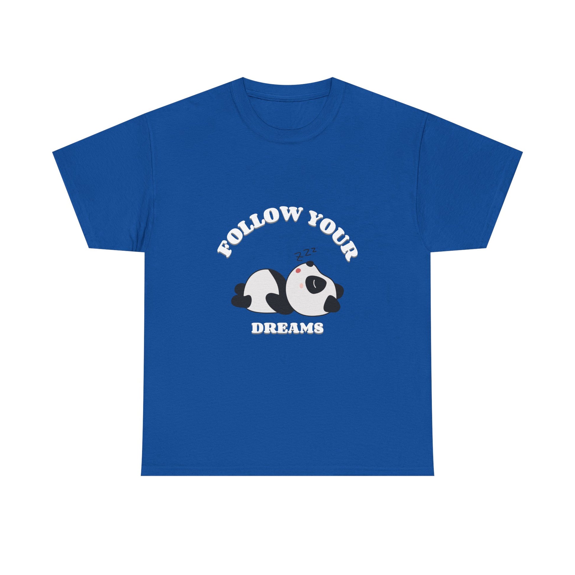Follow your Dreams T-Shirt, Lazy Days Unisex Heavy Cotton Tee