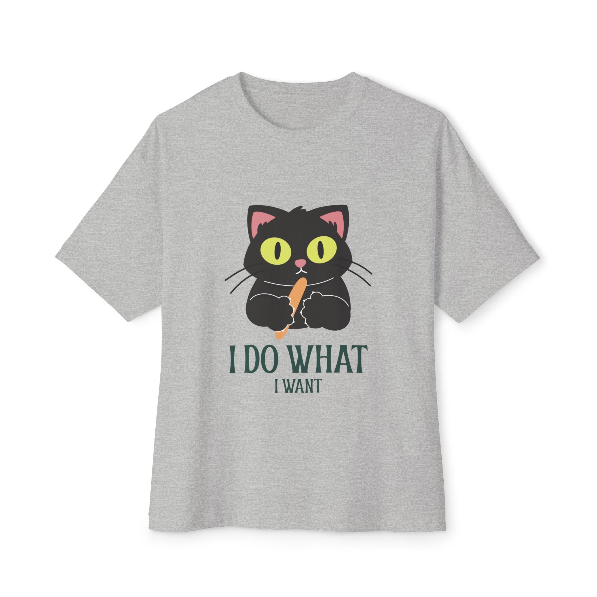 Oversized Unisex T-shirt I'll Do What I Want