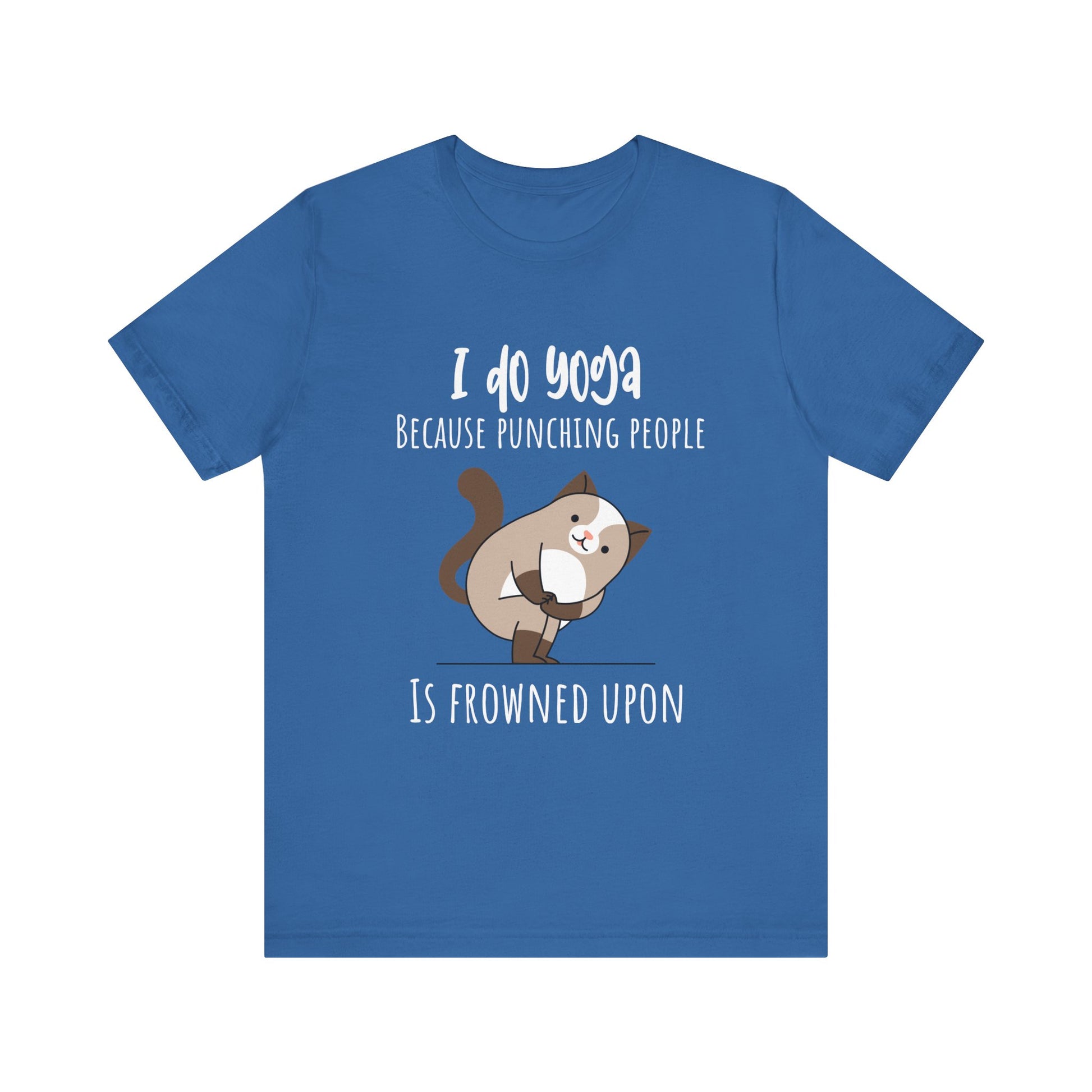 I do Yoga because punching people is frowned upon T-shirt Yoga Cat Humor Unisex Tee