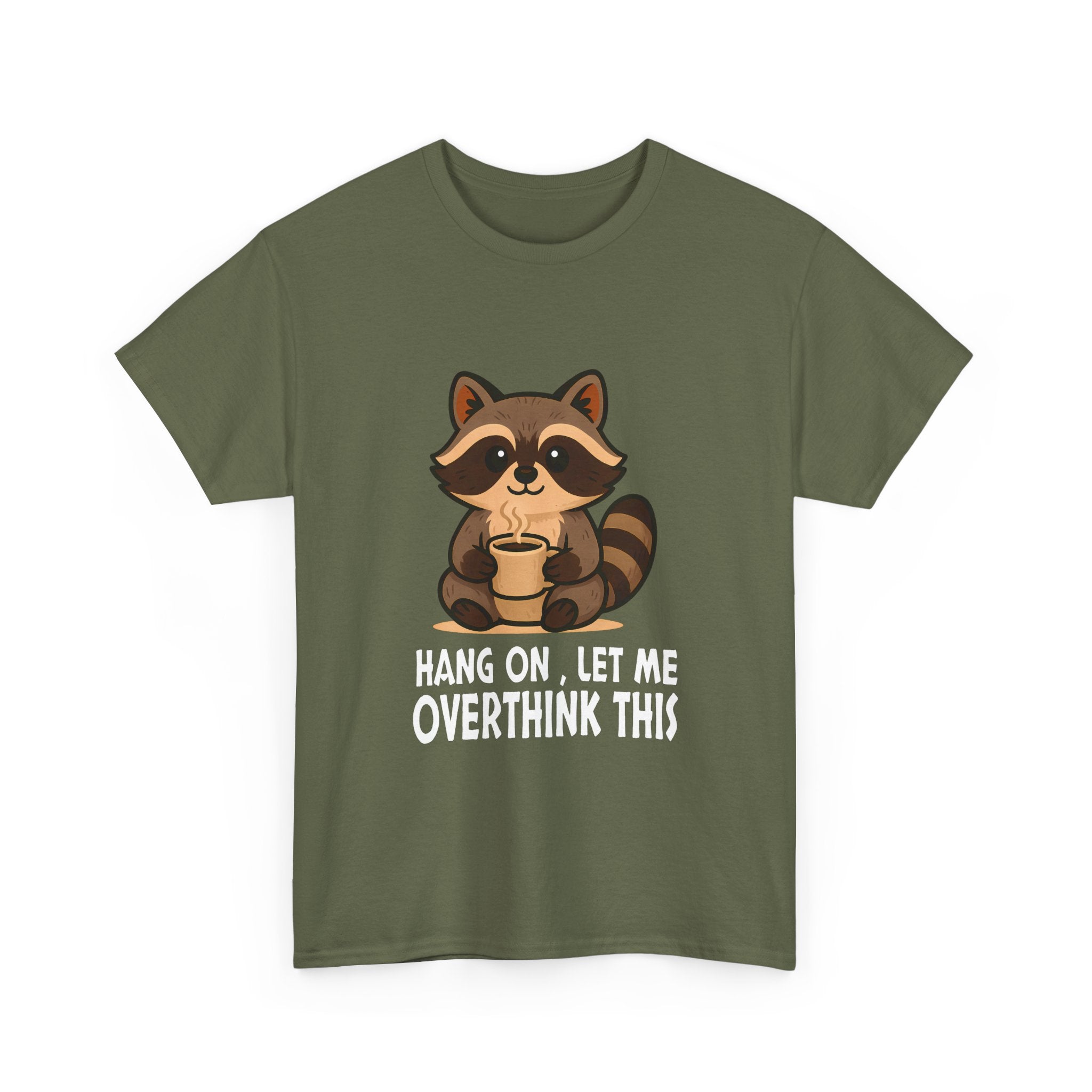 Hang on, Let me Overthink This Raccoon Tee, Casual Graphic T-shirt