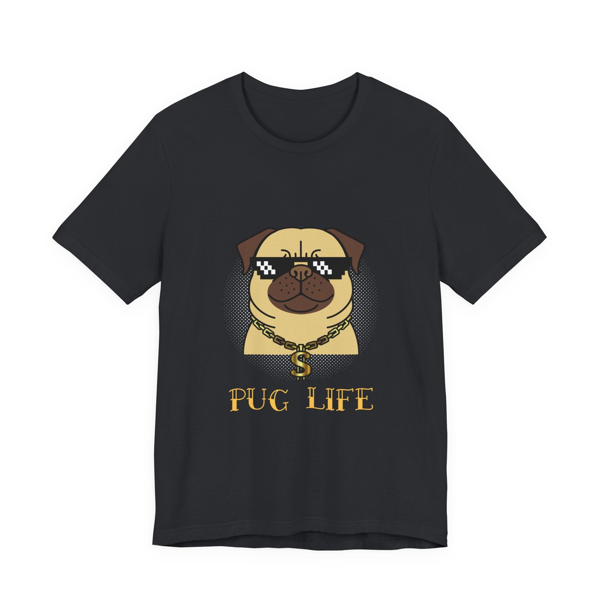 Pug Life Unisex T-Shirt