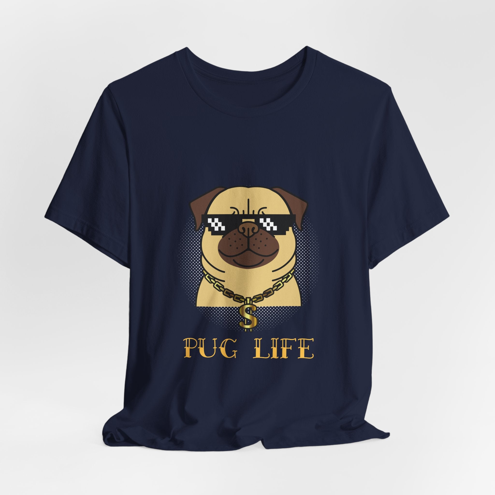 Pug Life Unisex T-Shirt