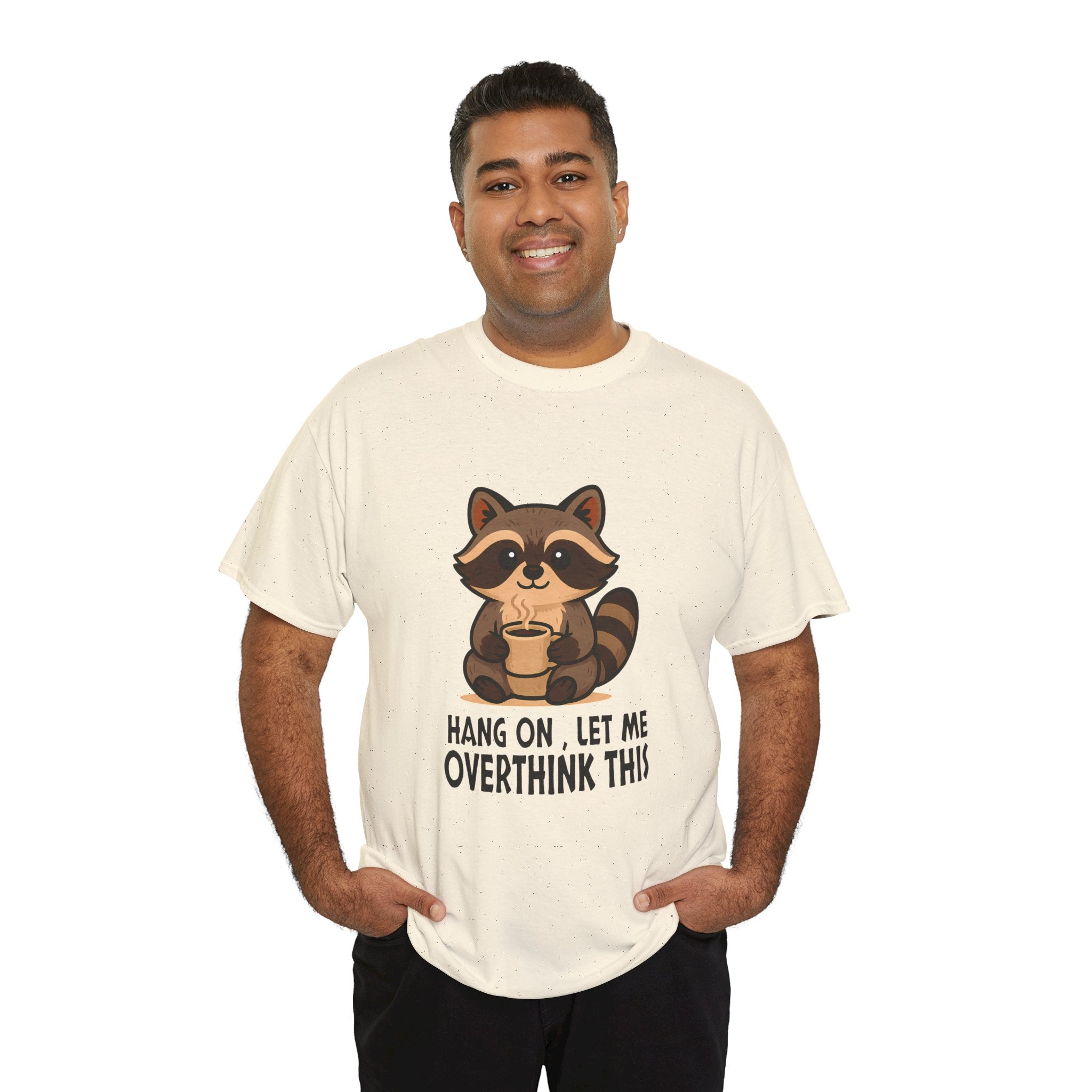 Hang on, Let me Overthink This Raccoon Tee, Casual Graphic T-shirt