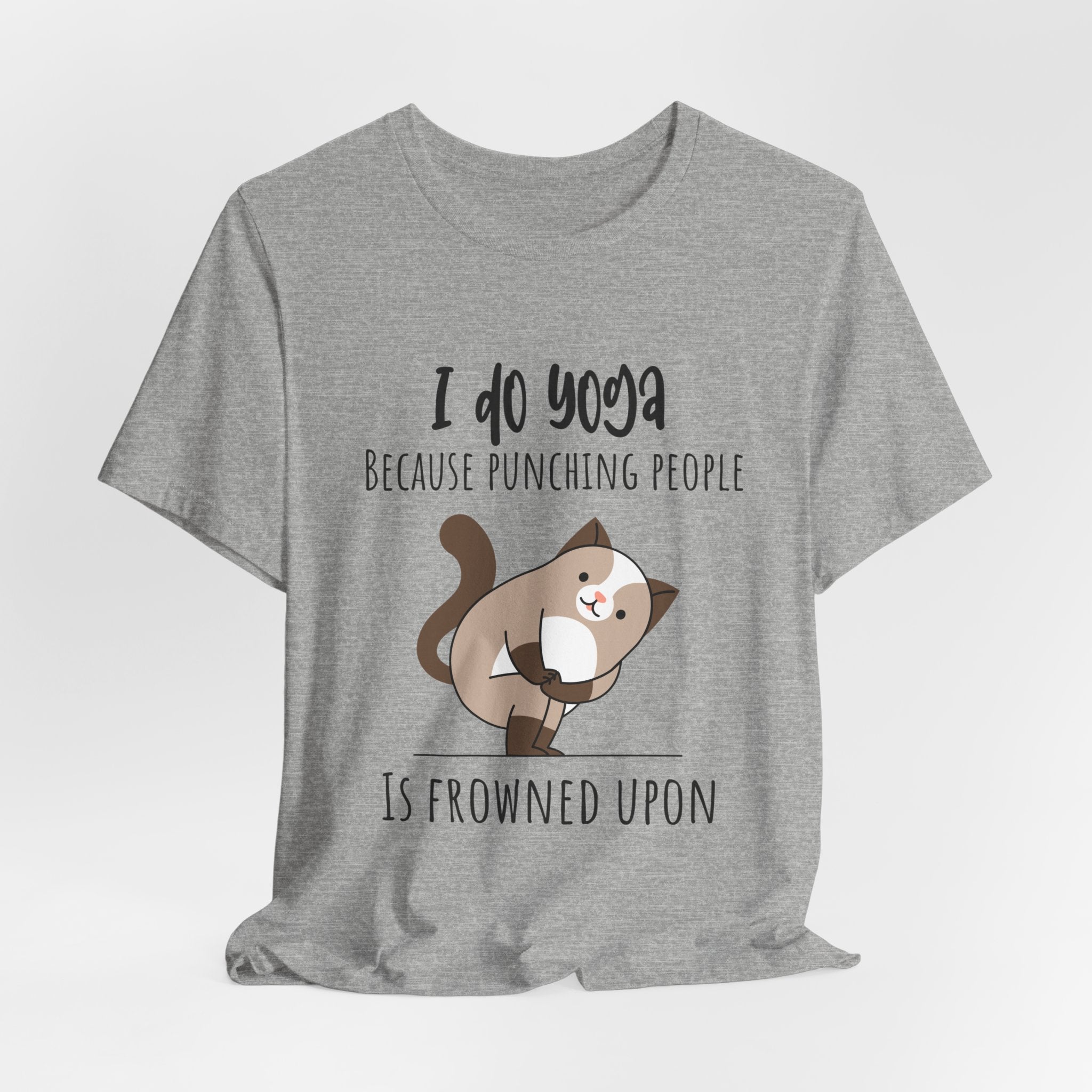 I do Yoga because punching people is frowned upon T-shirt Yoga Cat Humor Unisex Tee