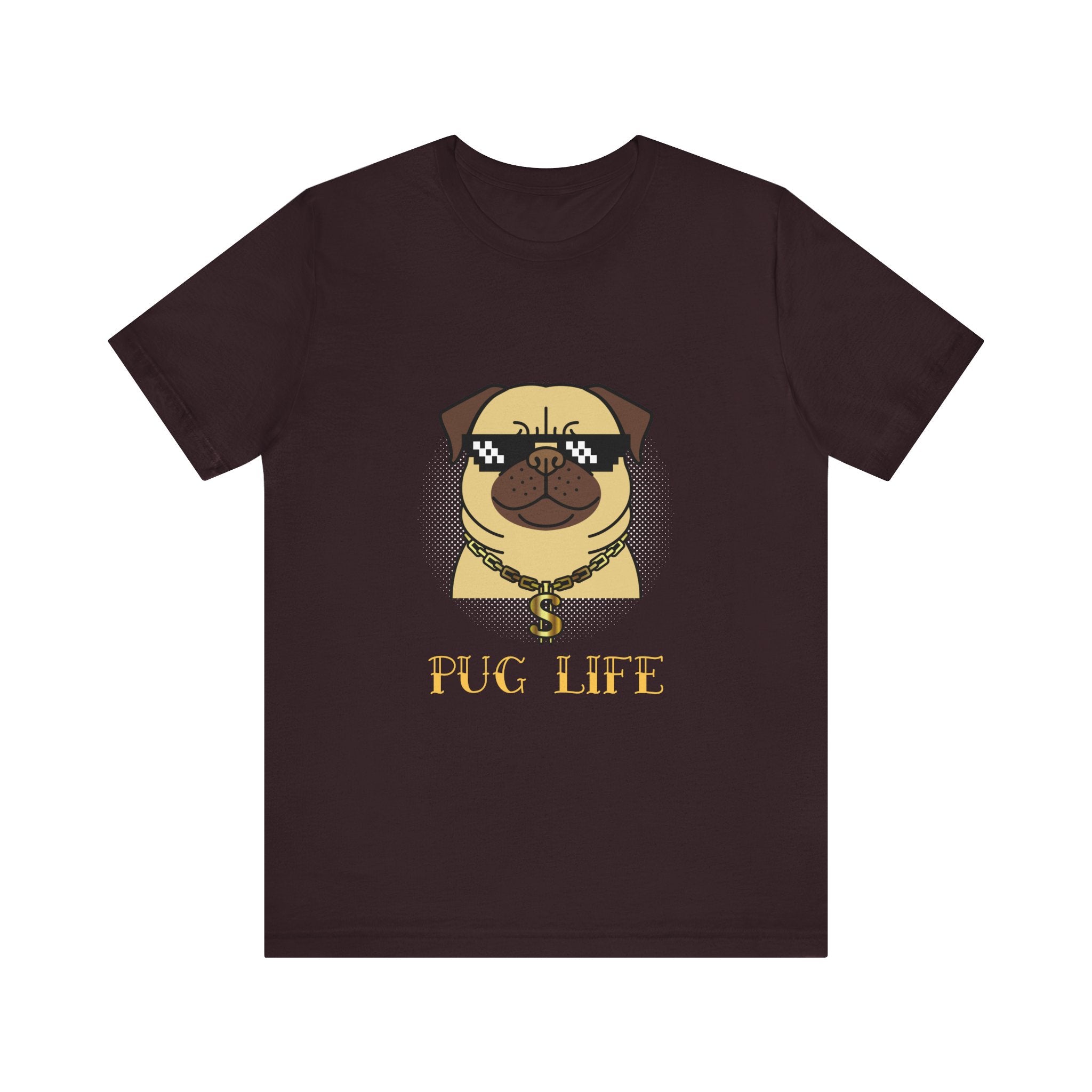 Pug Life Unisex T-Shirt