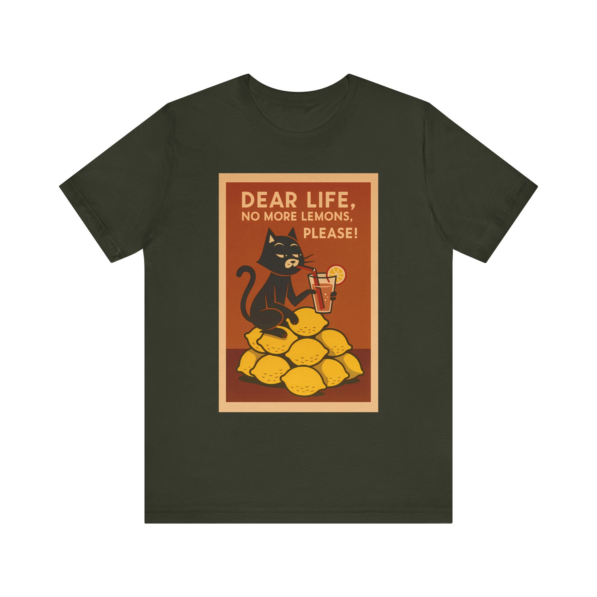 Dear Life No More Lemons Tee, Funny Cat Tee, Unisex Graphic T-Shirt