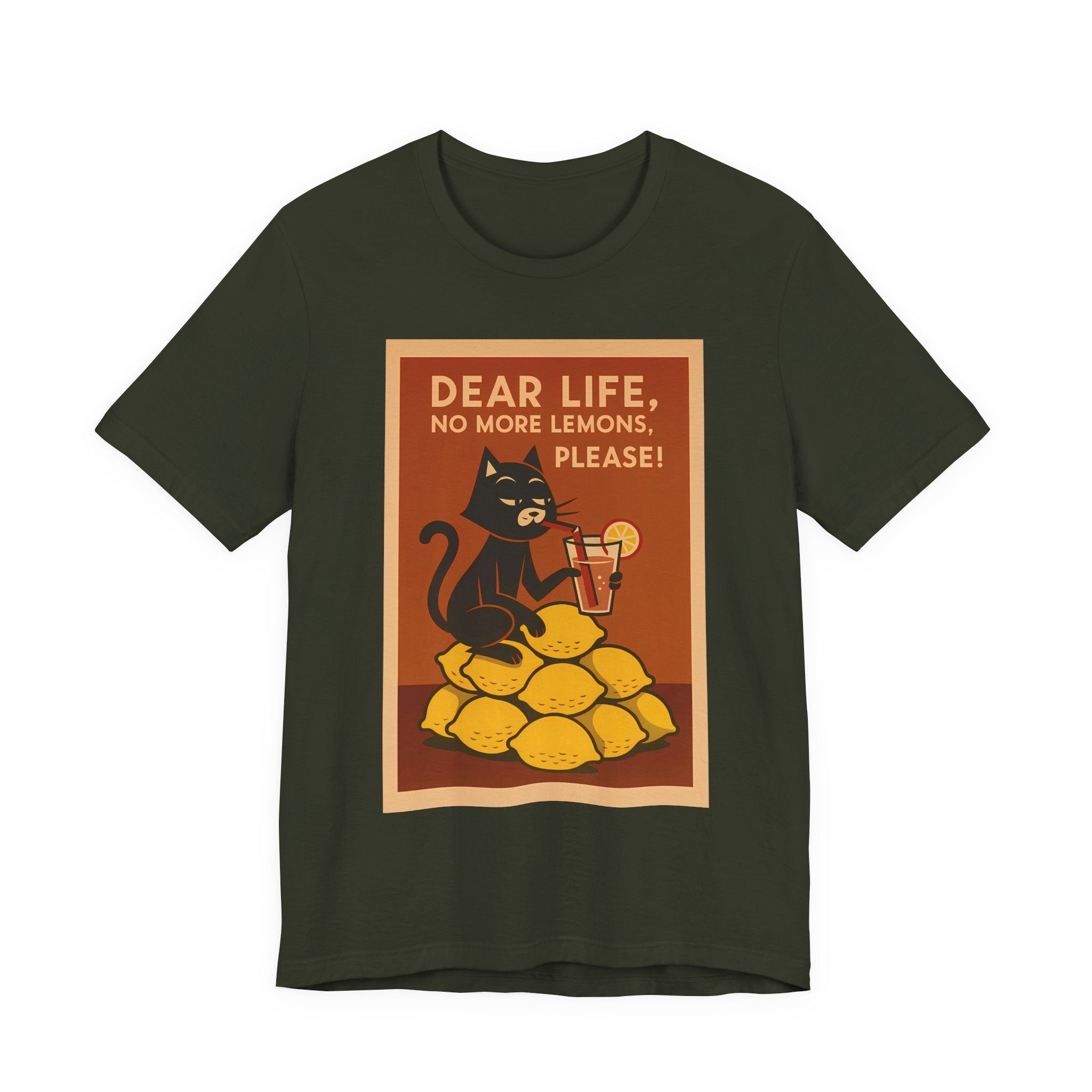 Dear Life No More Lemons Tee, Funny Cat Tee, Unisex Graphic T-Shirt