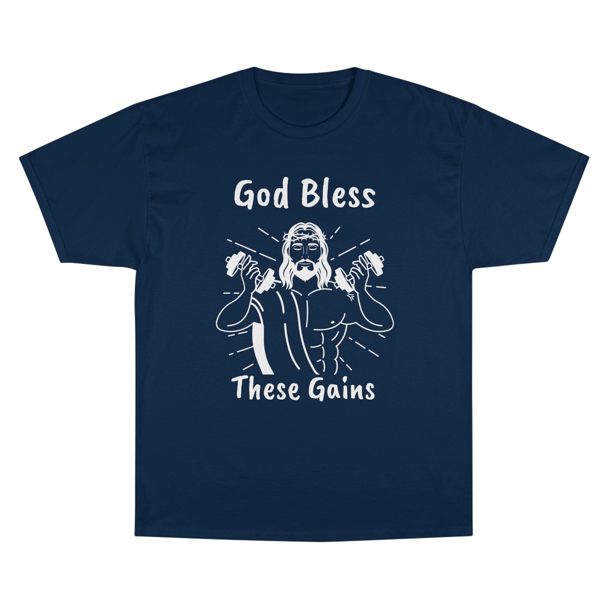 God Bless These Gains Champion T-Shirt