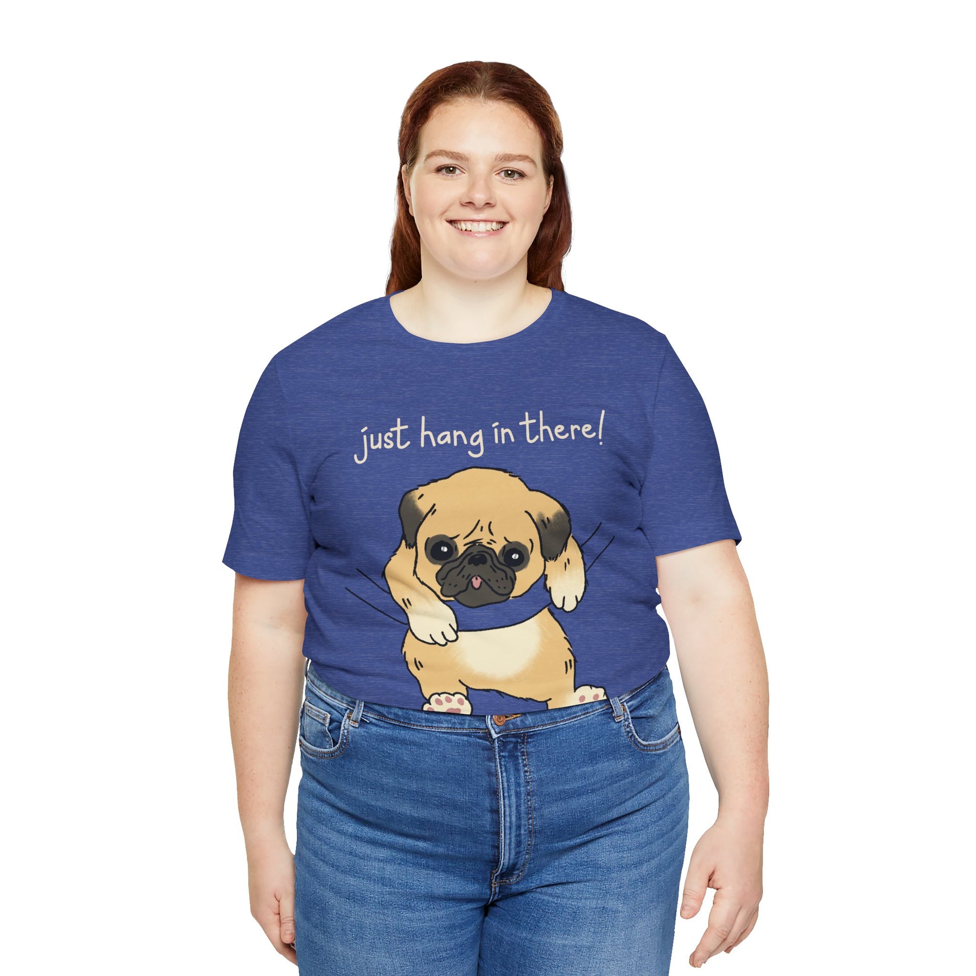 Just Hang In There Tee, Unisex T-Shirt