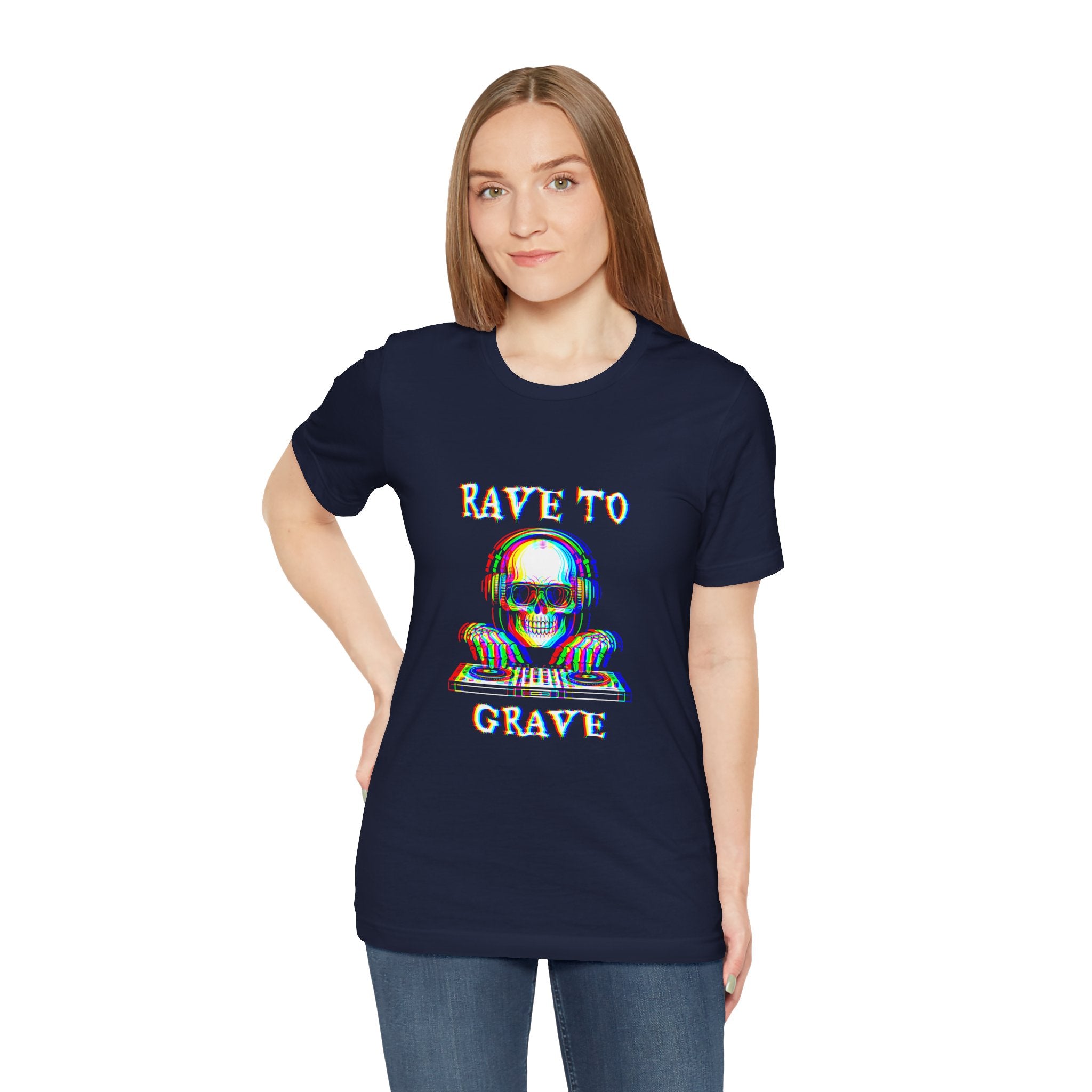 Rave to Grave Unisex Jersey Tee, DJ T-Shirt