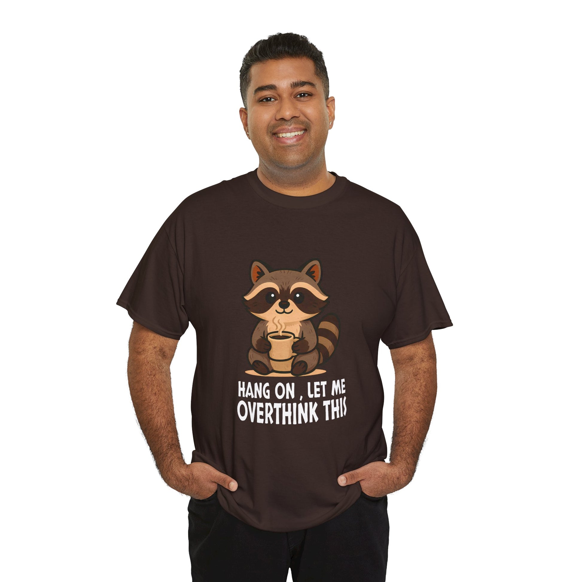 Hang on, Let me Overthink This Raccoon Tee, Casual Graphic T-shirt